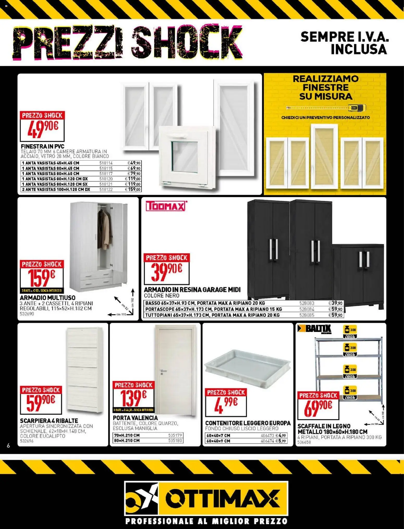 Volantino Ottimax del 05.03.2026 | Pagina: 6 | Prodotti: Ripiano, Scaffale, Contenitore, Armadio