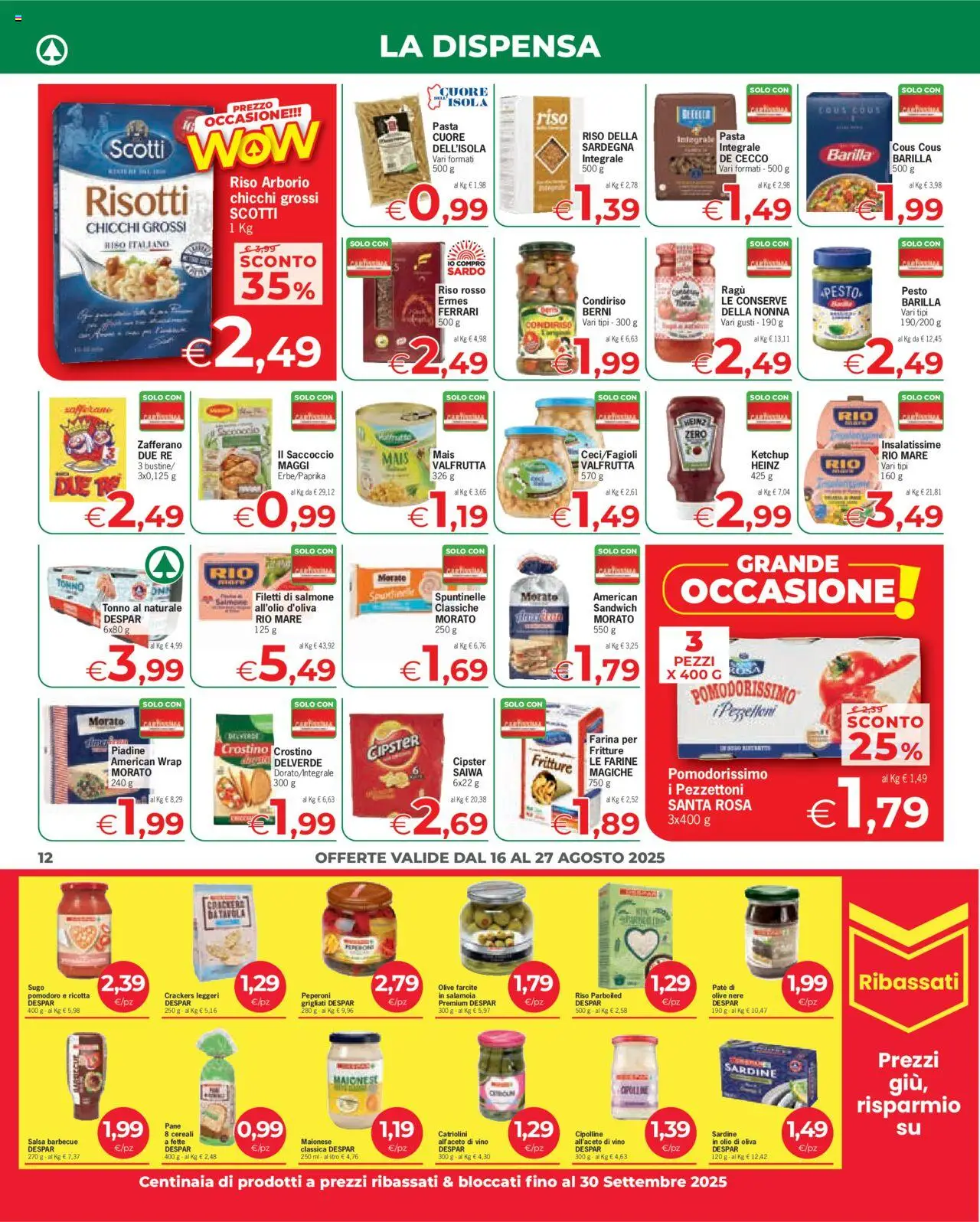 Volantino Eurospar del 16.08.2025 | Pagina: 12 | Prodotti: Paté, Maionese, Olio, Cipolline
