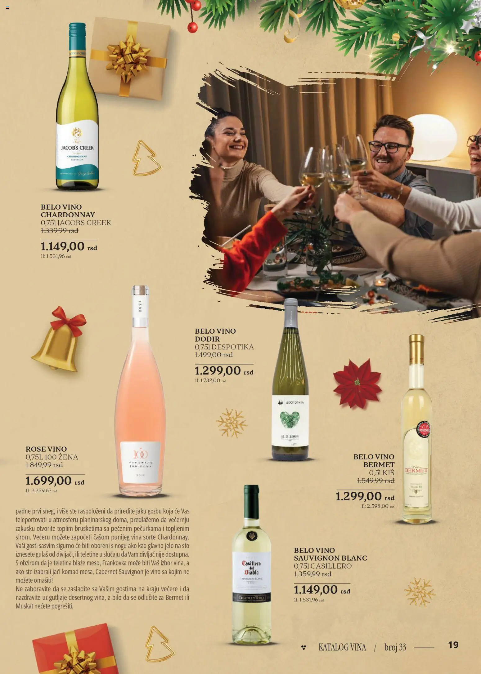 Idea katalog - važi od 18.12.2025 | Strana: 19 | Proizvode: Chardonnay, Cabernet Sauvignon, Jacob’s, Belo vino
