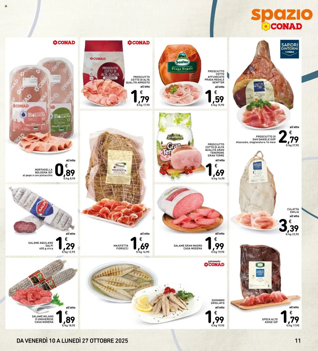 Volantino Spazio Conad del 10.10.2025 | Pagina: 11 | Prodotti: Speck, Pepe, Prosciutto, Mortadella