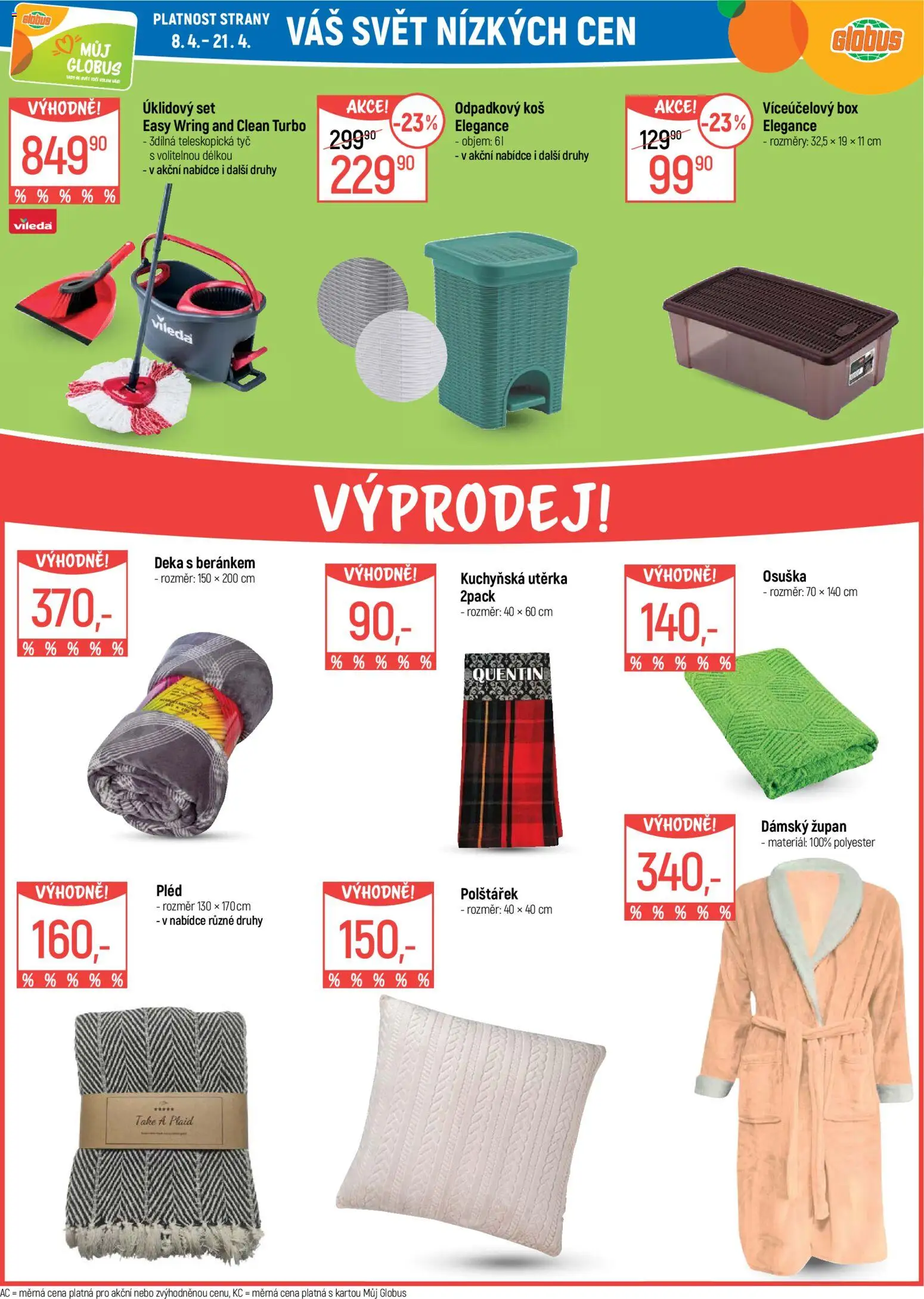 Globus leták - Praha-Štěrboholy od 08.04.2026 | Strana: 39 | Produkty: Dámský župan, Župan, Koš, Odpadkový koš