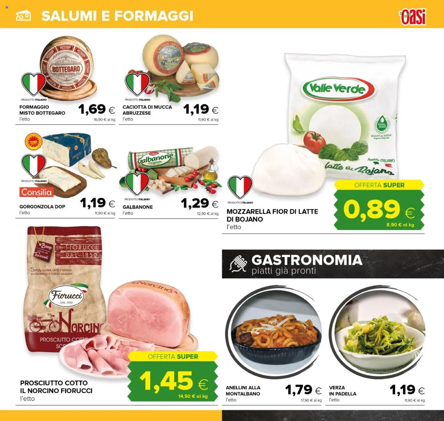 Volantino Oasi del 21.11.2025 | Pagina: 11 | Prodotti: Prosciutto Cotto, Mozzarella, Padella, Gorgonzola