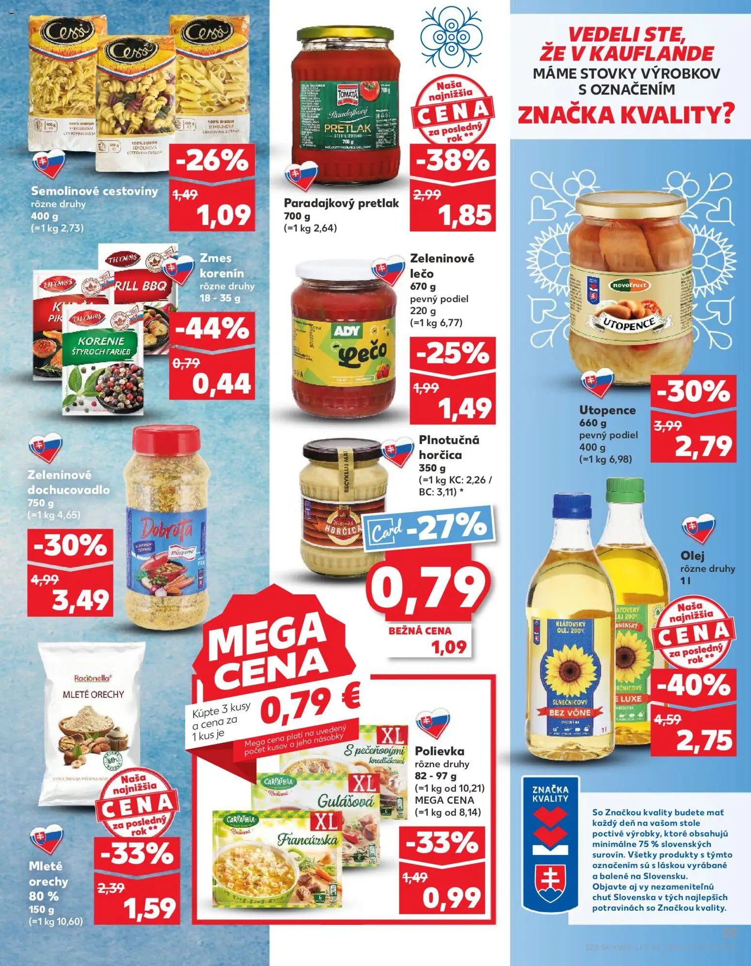 Nové Kaufland akcie – leták je platný od 09.04.2026 | Strana: 23 | Produkty: Olej, Cestoviny, Orechy, Korenie