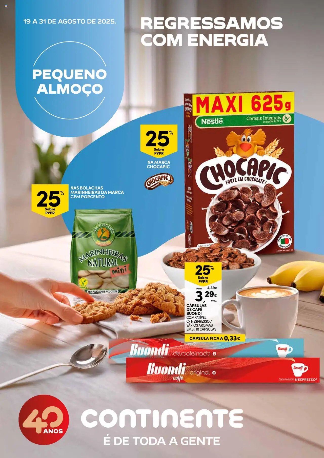 Continente Pequeno Almoço: Regressamos com energia │ válido de 19.08.2025 | Página: 1 | Produtos: Cafe buondi, Nespresso, Nestlé, Cereais
