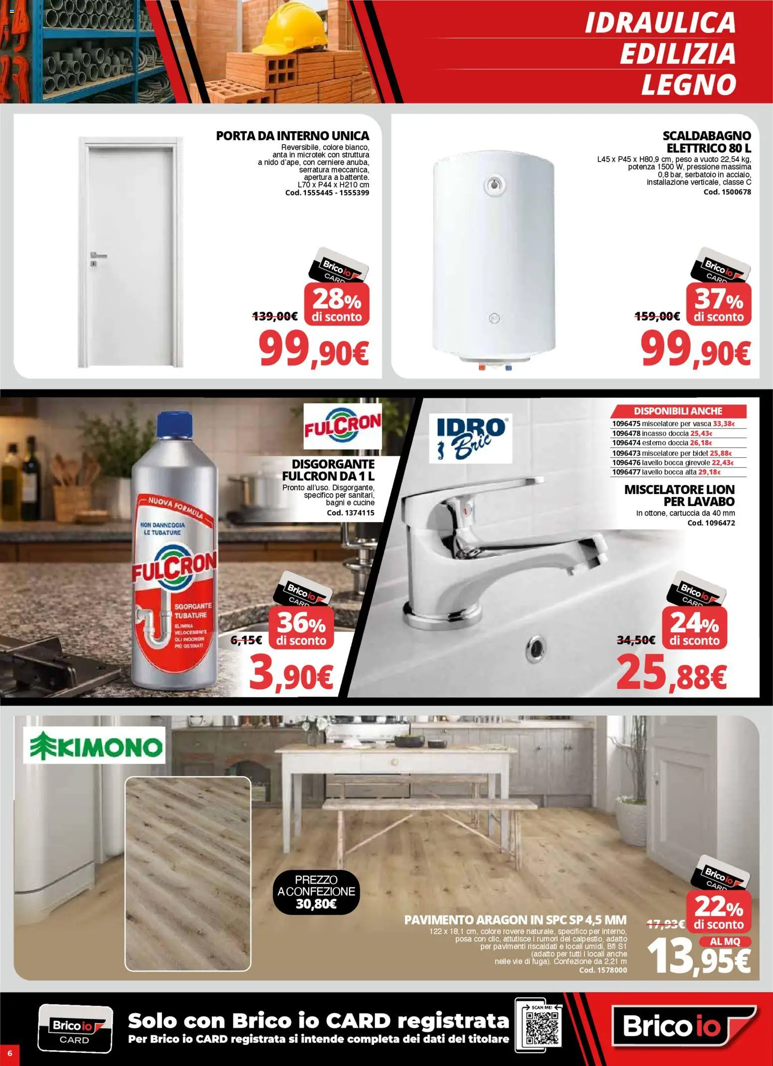 Volantino Brico io del 08.01.2026 | Pagina: 6 | Prodotti: Cucine, Pavimento, Miscelatore, Doccia