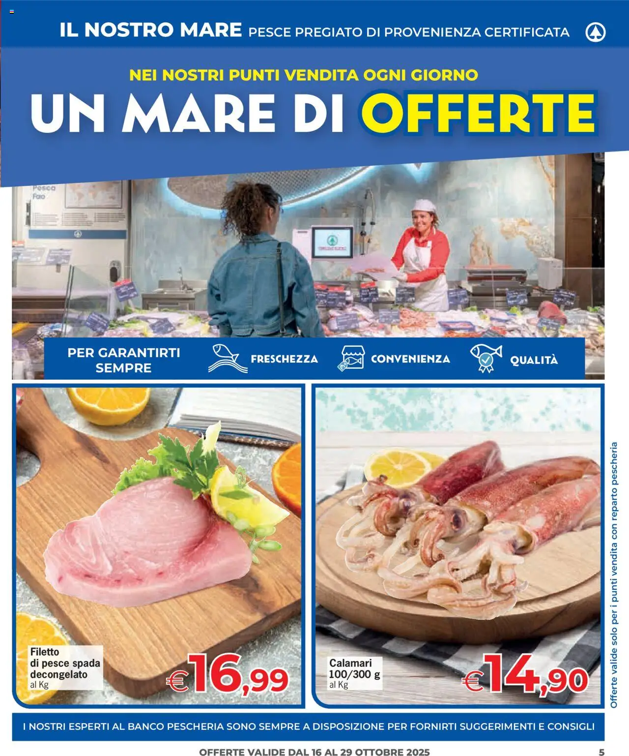 Volantino Eurospar del 16.10.2025 | Pagina: 5 | Prodotti: Pesce, Calamari, Pesca, Pesce spada
