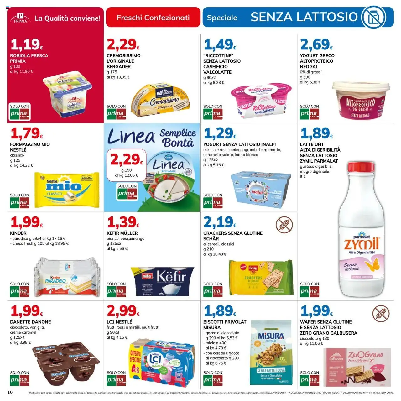 Volantino Basko del 03.06.2025 | Pagina: 16 | Prodotti: Yogurt senza lattosio, Yogurt, Agrumi, Miele