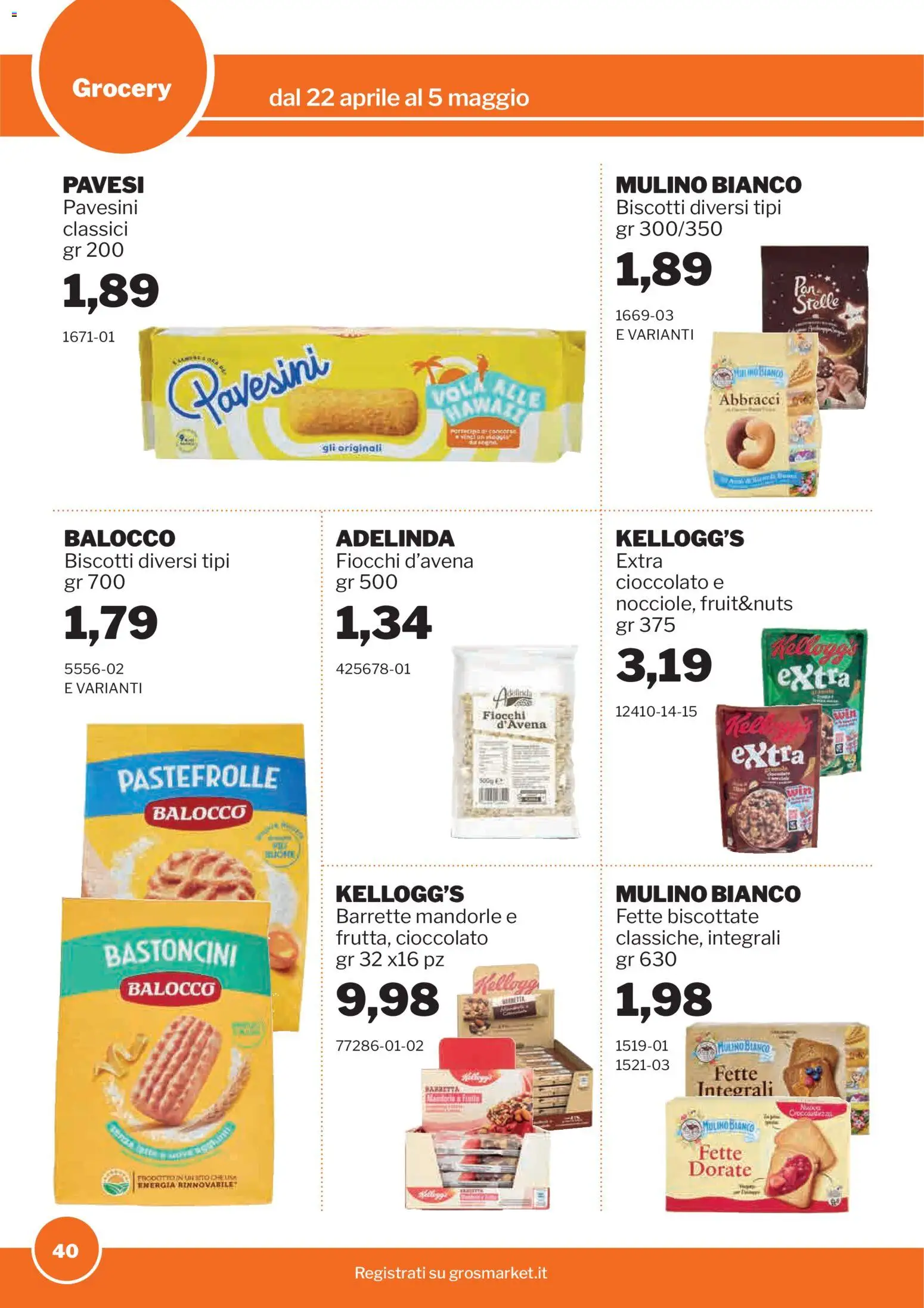 Volantino Sogegross del 22.04.2026 | Pagina: 40 | Prodotti: Cioccolato, Biscotti, Mandorle, Fette biscottate