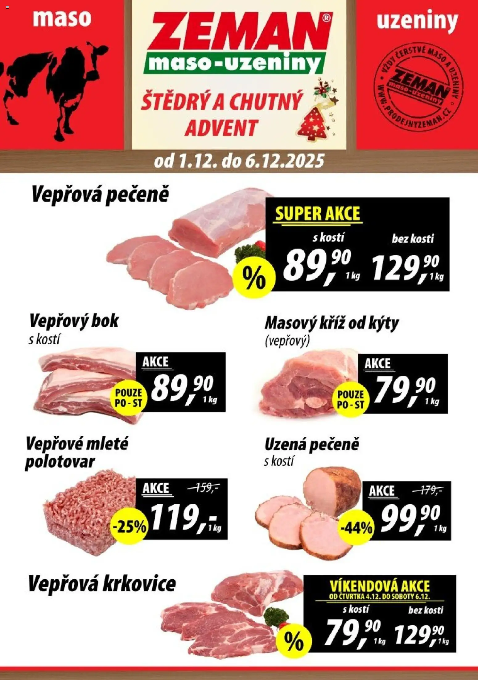 Prodejny Zeman leták - Dačice od 01.12.2025 | Strana: 1 | Produkty: Vepřová pečeně, Vepřový bok, Uzeniny, Maso