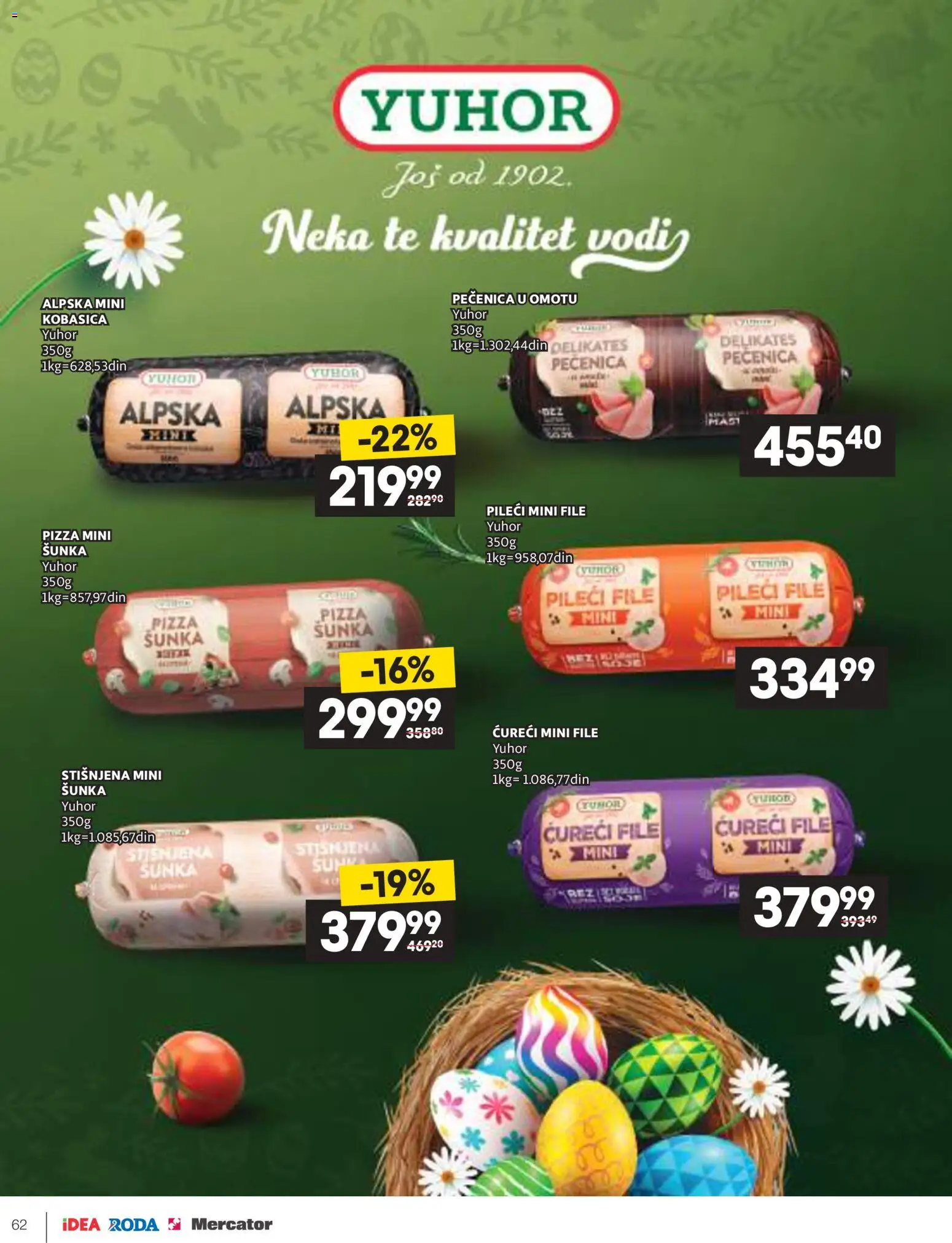 Idea katalog - važi od 09.04.2026 | Strana: 62 | Proizvode: Mast, Ćureći file, Kobasica, Pečenica