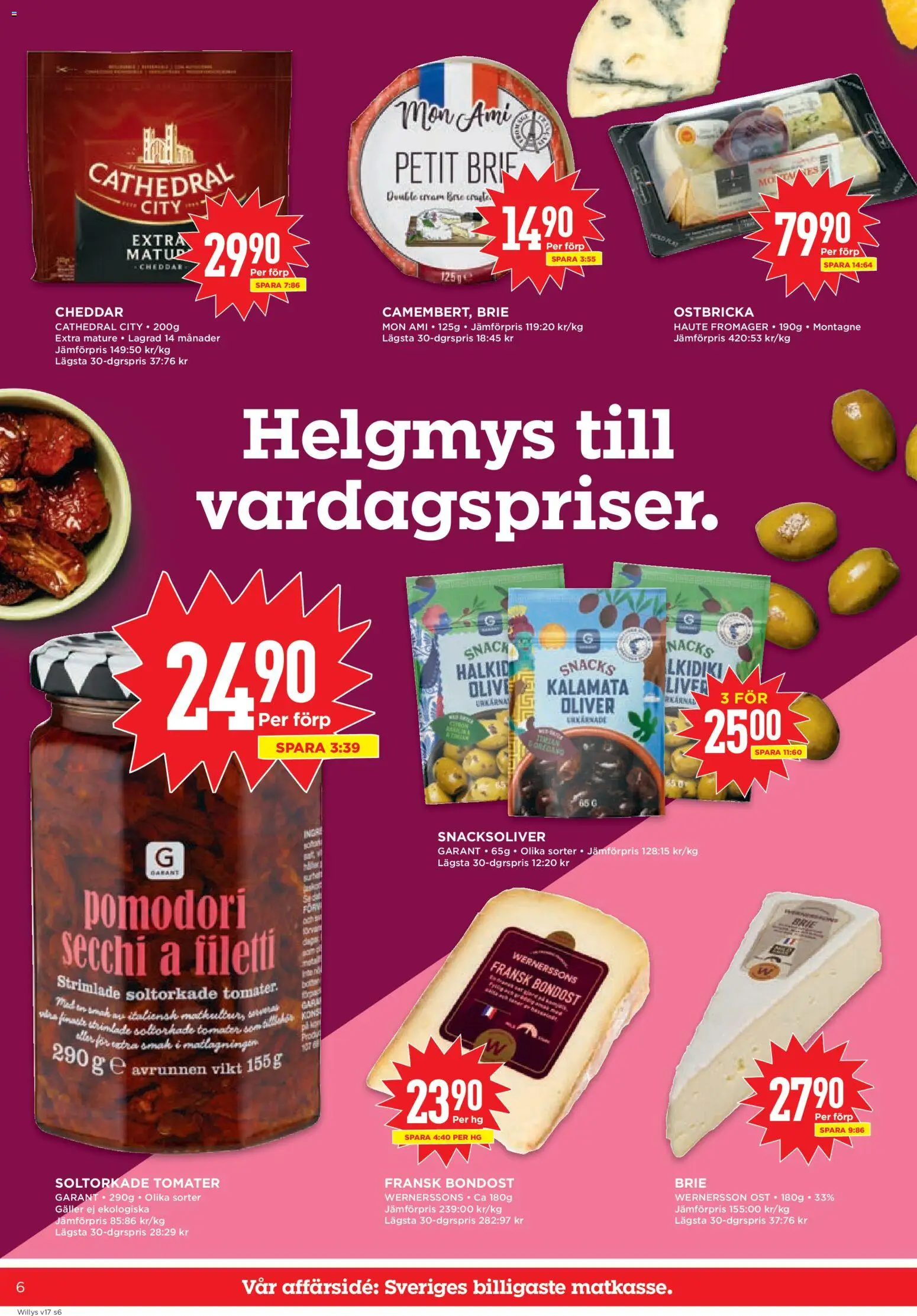 Willys reklamblad aktuell från 20.04.2026 | Sida: 6 | Produkter: Soltorkade tomater, Oliver, Galler, Ost