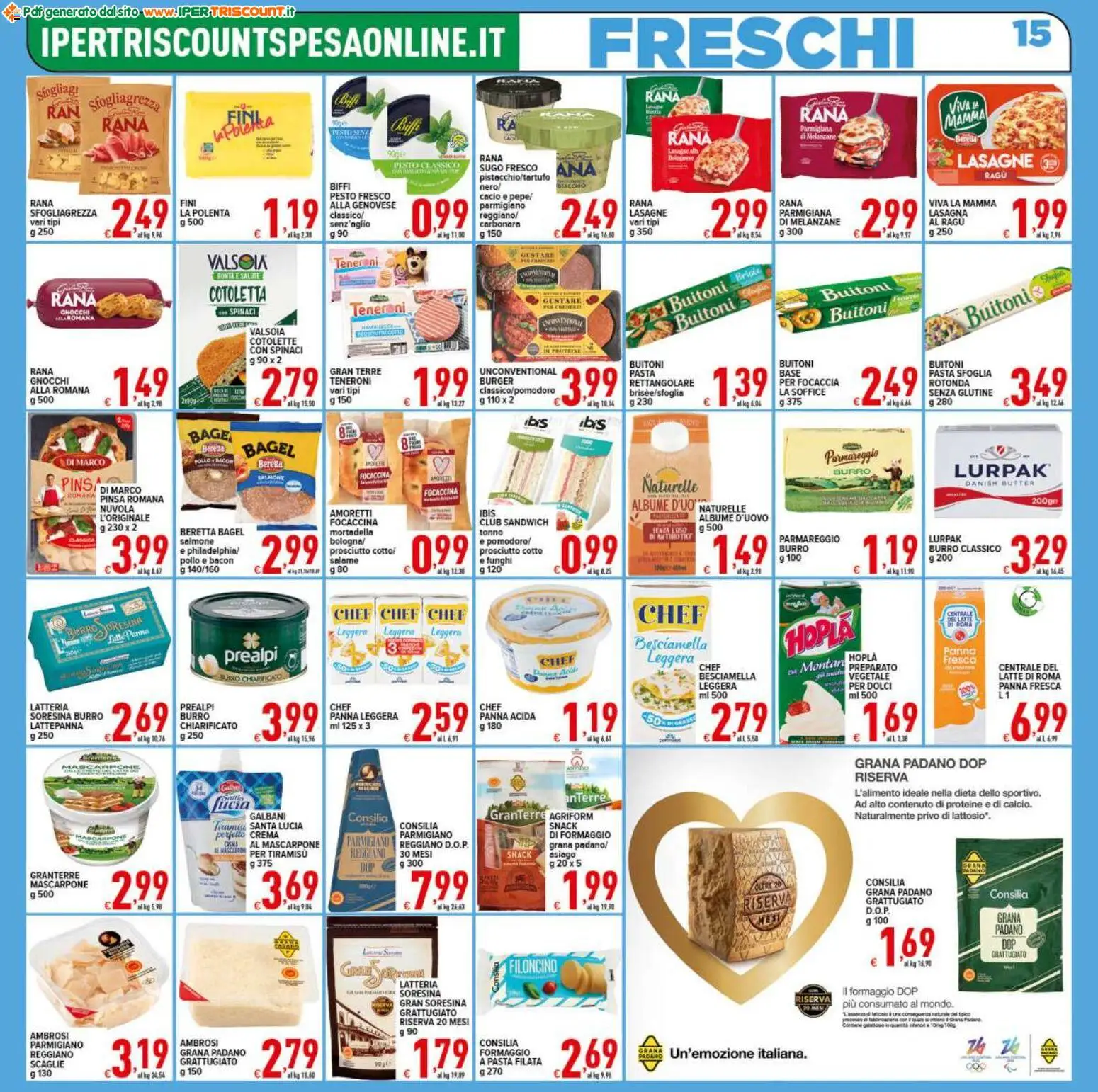 Volantino Ipertriscount del 27.12.2025 | Pagina: 15 | Prodotti: Prosciutto Cotto, Panna acida, Pasta, Grana Padano