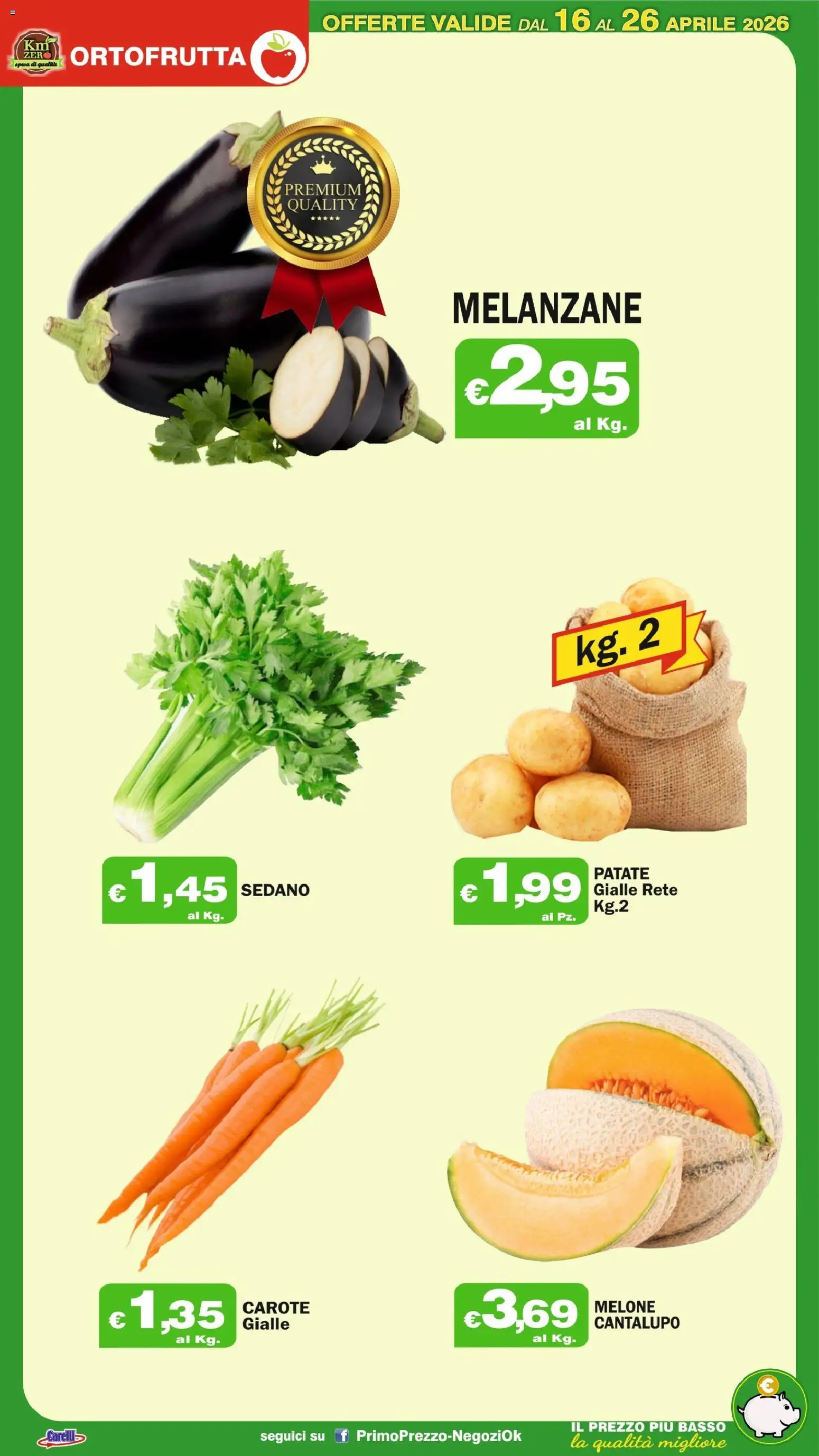 Volantino Primo Prezzo del 16.04.2026 | Pagina: 30 | Prodotti: Patate, Carote, Melone, Melanzane