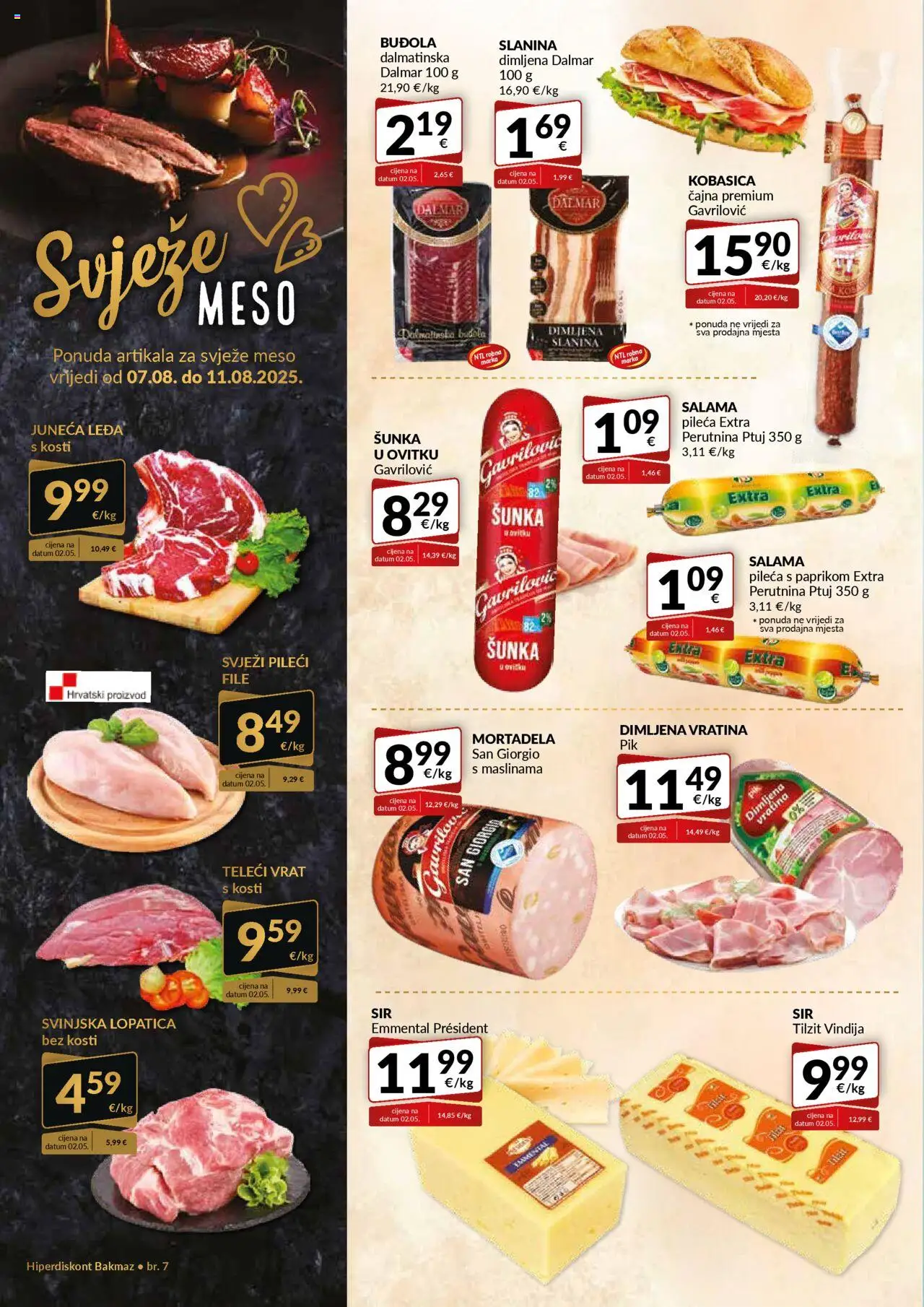 Bakmaz katalog | vrijedi od 07.08.2025 | Stranica: 2 | Proizvodi: Mortadela, Slanina, Kobasica, Lopatica