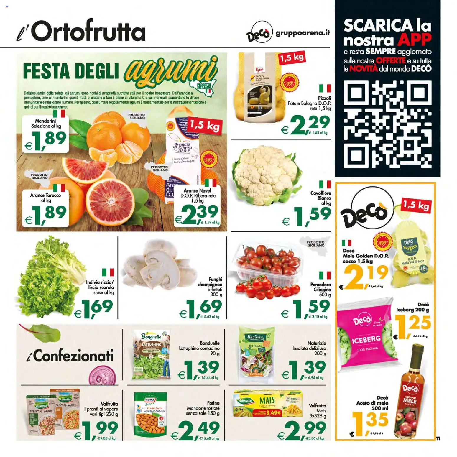 Volantino Decò del 13.01.2026 | Pagina: 11 | Prodotti: Arance, Mandorle, Funghi, Mais
