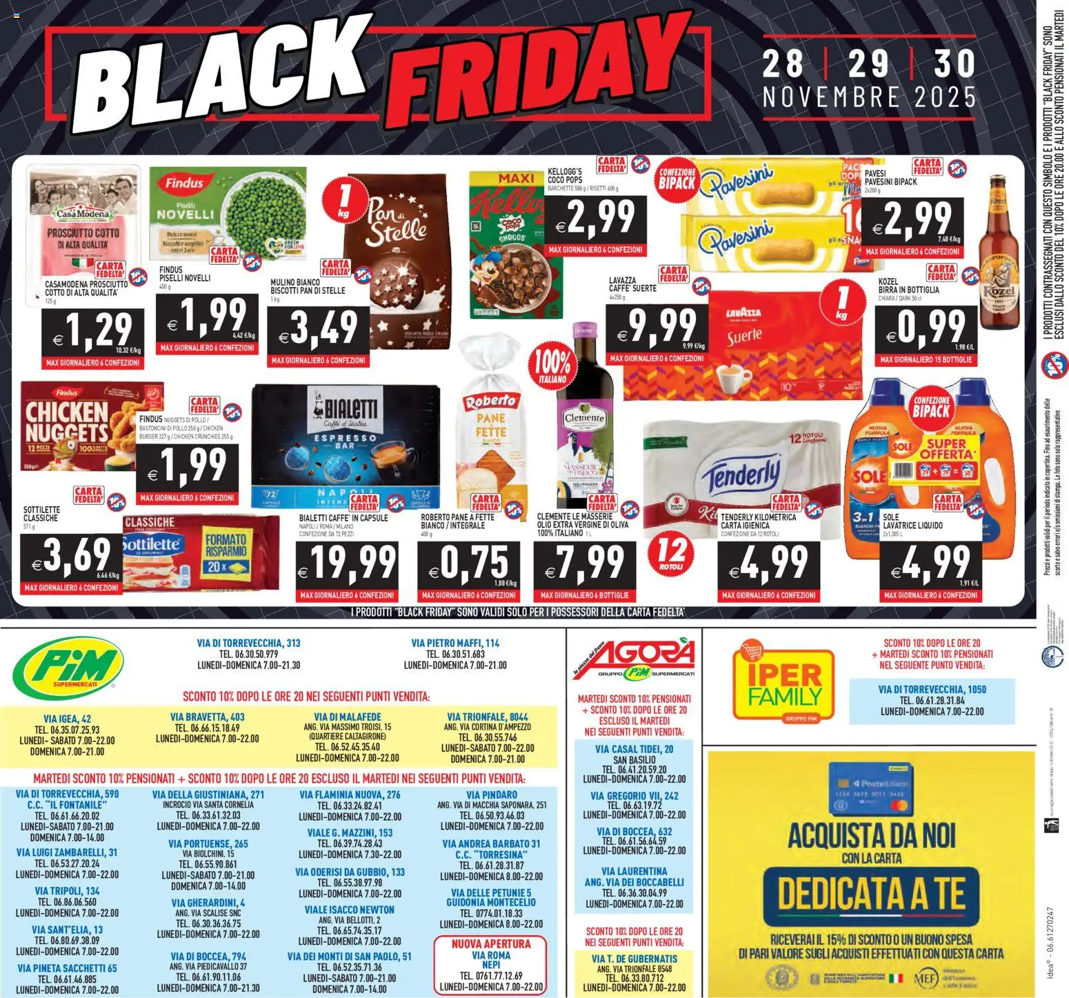 Volantino PIM Supermercati del 27.11.2025 | Pagina: 24 | Prodotti: Pane, Biscotti, Olio extra vergine, Lavazza