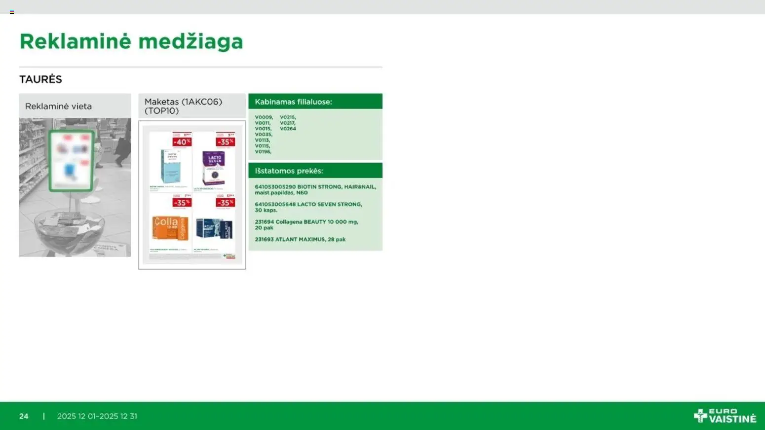 EUROVAISTINĖ akcijos nuo 01.12.2025 | Puslapis: 24