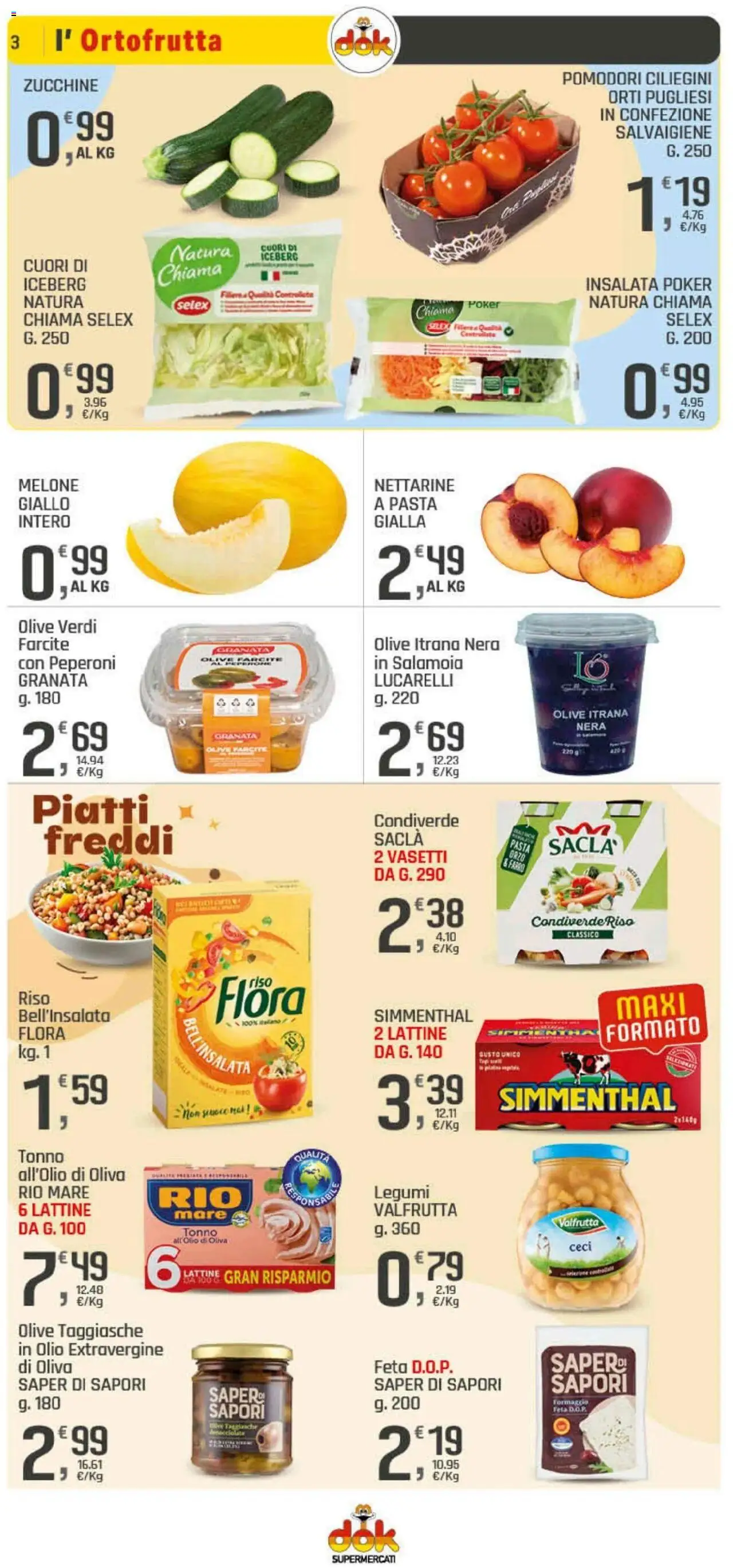 Volantino DOK del 08.08.2025 | Pagina: 3 | Prodotti: Riso, Insalata, Melone, Tonno