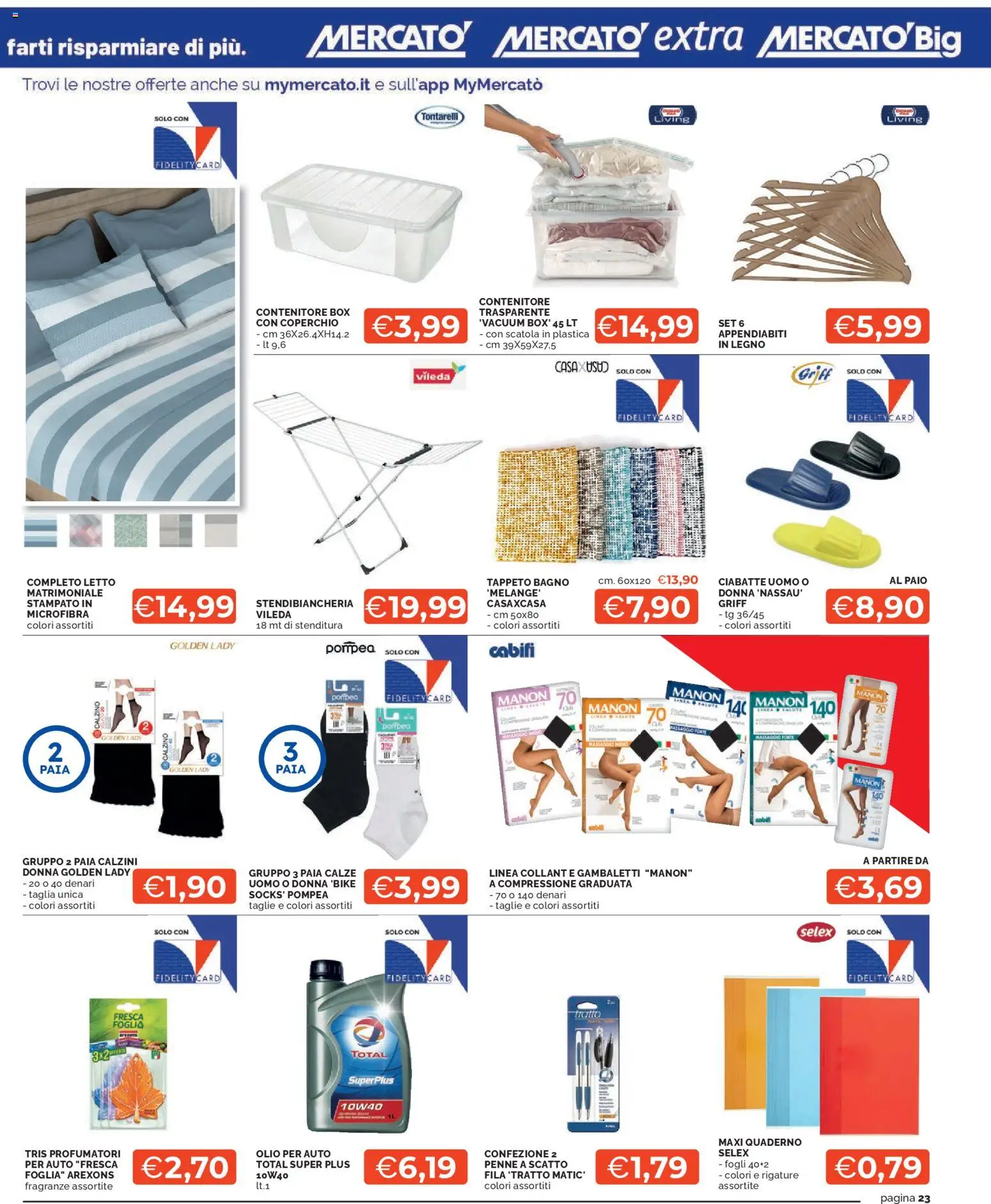 Volantino Mercatò del 07.04.2026 | Pagina: 23 | Prodotti: Contenitore, Quaderno, Bagno, Appendiabiti