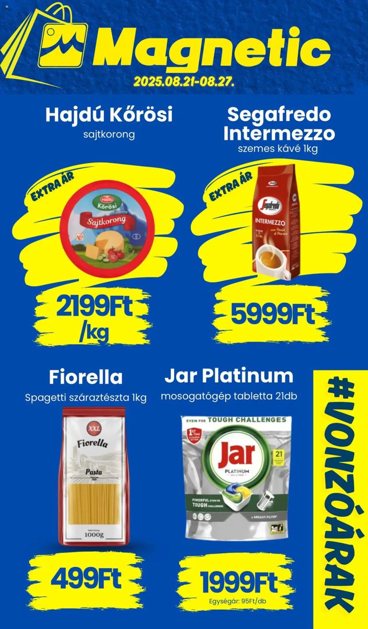 Magnetic akciós ujság - amely érvényes a következő dátumtól: 21.08.2025 | Oldal: 1 | Termékek: Spagetti, Kávé, Szemes kávé, Mosogatógép tabletta