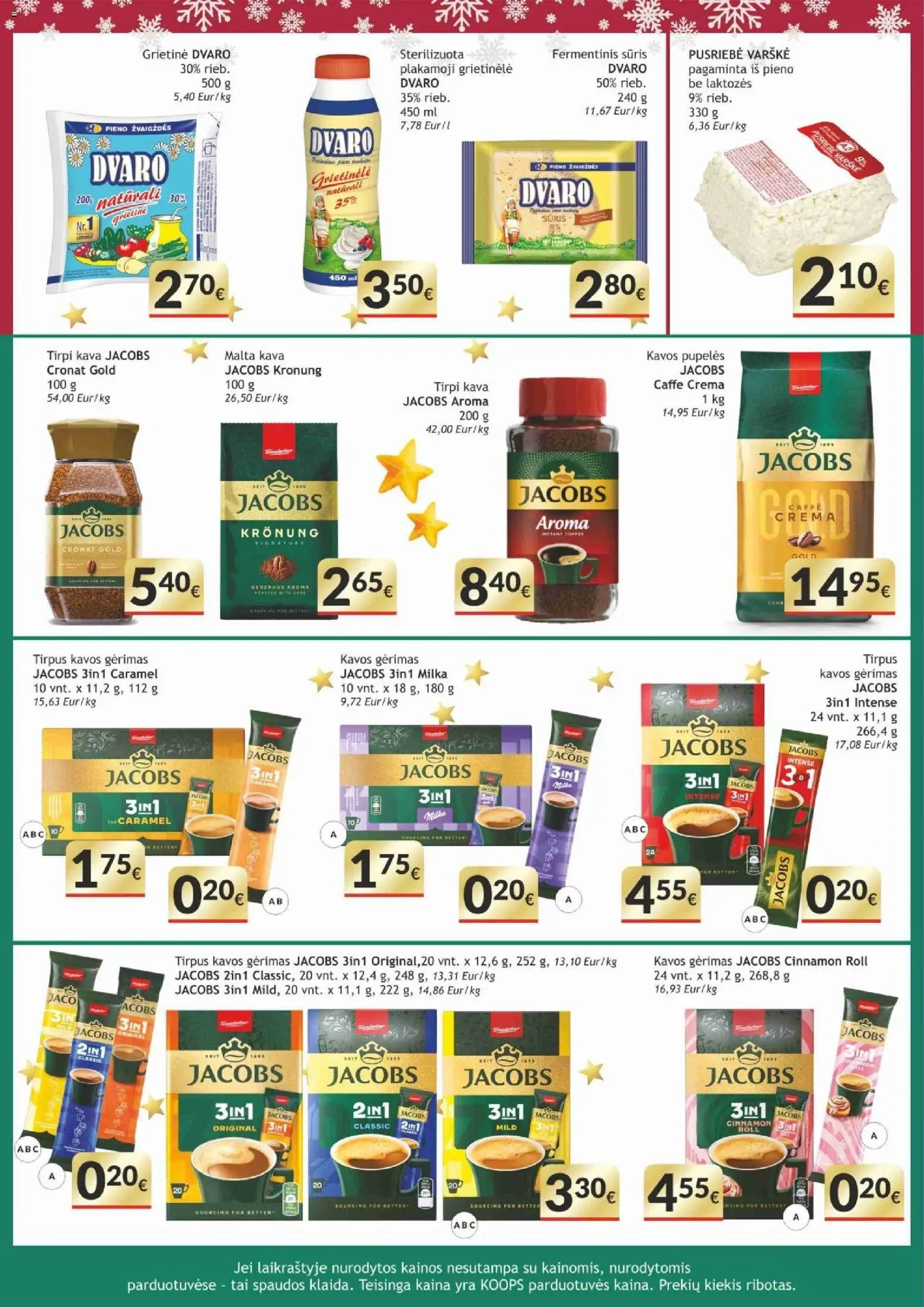 Koops akcijos nuo 15.12.2025 | Puslapis: 8 | Prekių: Grietinėlė, Fermentinis sūris, Pupelės, Grietinė