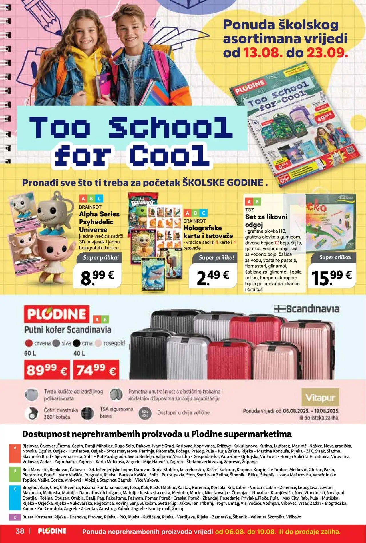 Plodine katalog | vrijedi od 06.08.2025 | Stranica: 38 | Proizvodi: Tuš, Kist, Kofer, Drvene bojice