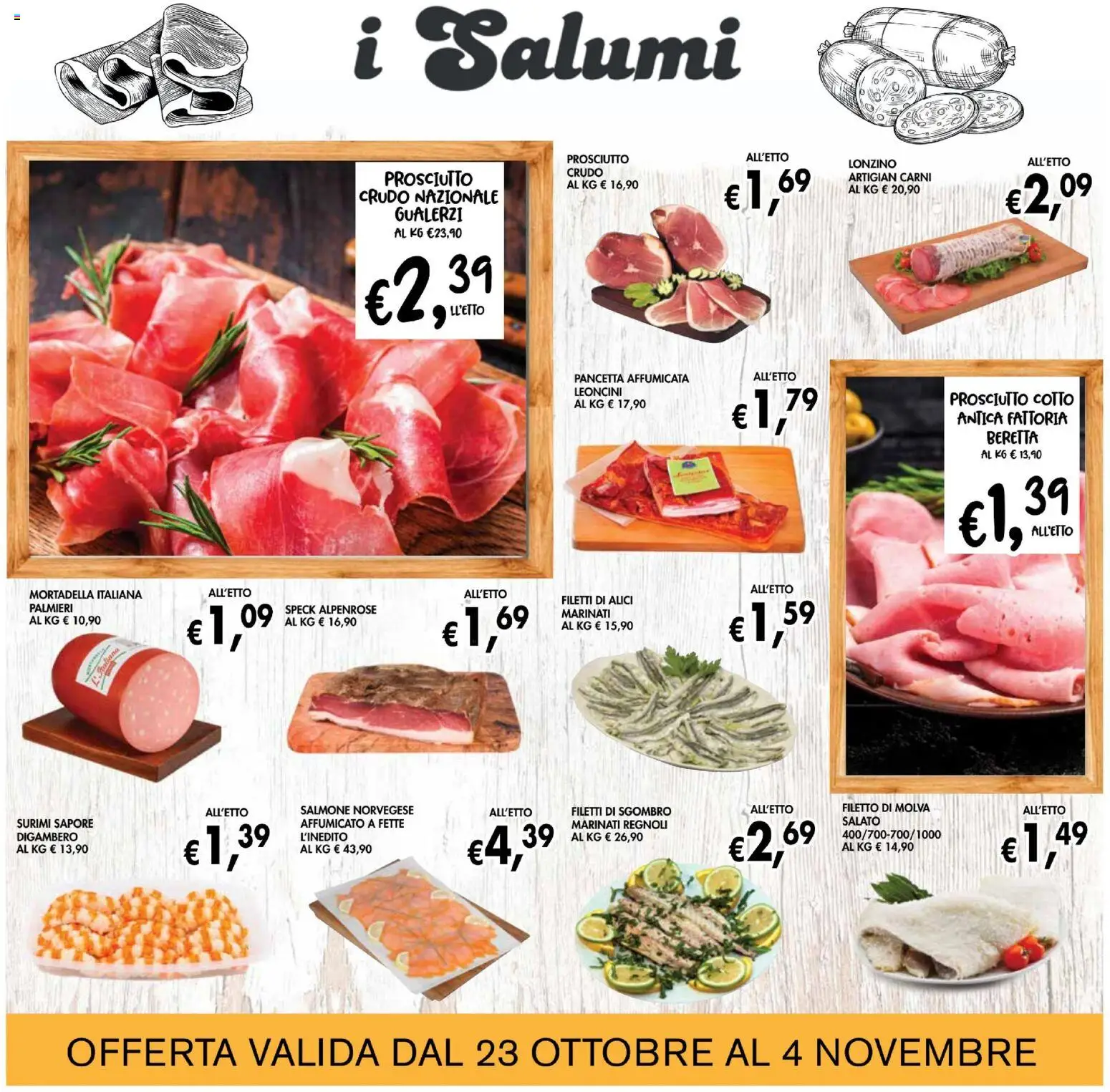Volantino Coal del 23.10.2025 | Pagina: 7 | Prodotti: Speck, Prosciutto Cotto, Pancetta, Mortadella