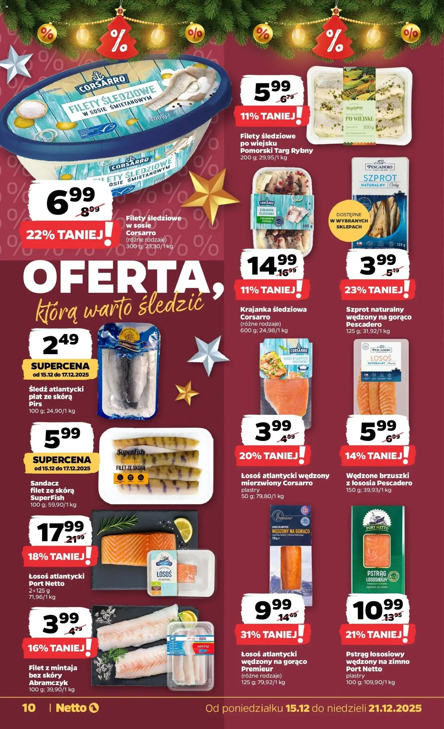 Netto gazetka - Spożywcza od 15.12.2025 | Strona: 10 | Produkty: Śledź, Łosoś atlantycki, Sandacz, Pstrąg