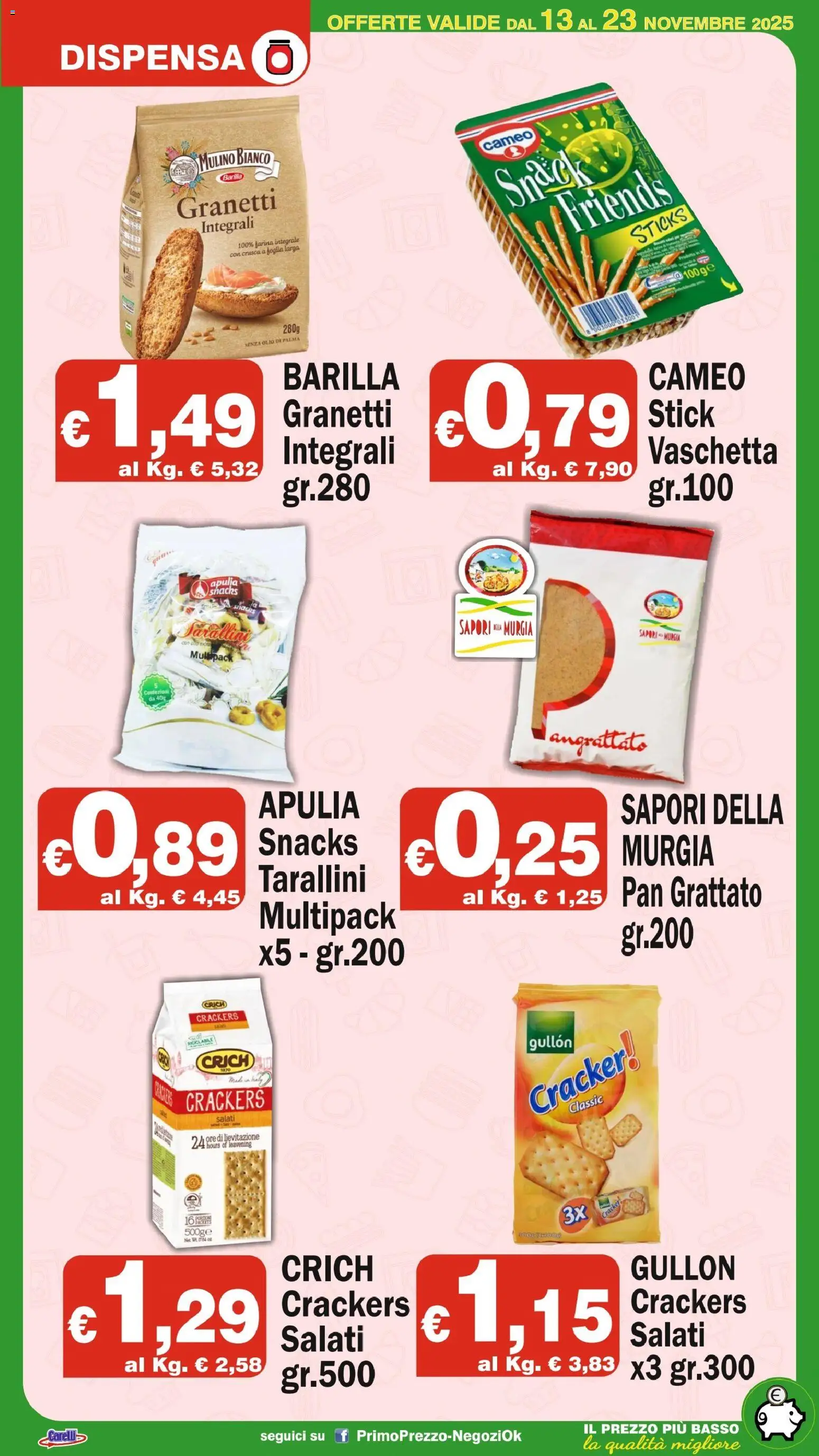 Volantino Primo Prezzo del 13.11.2025 | Pagina: 12 | Prodotti: Olio, Farina, Crackers