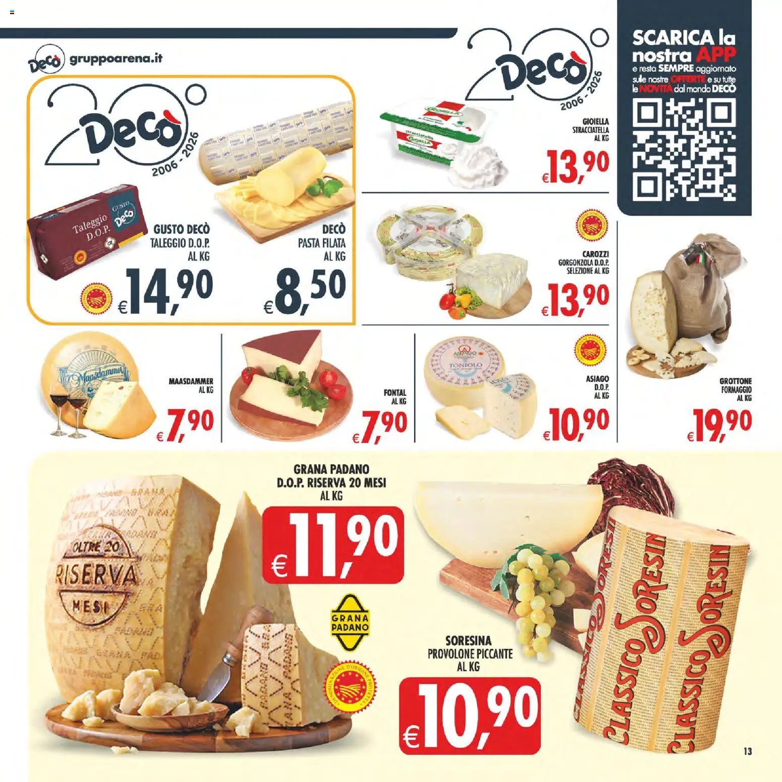 Volantino Decò del 17.03.2026 | Pagina: 13 | Prodotti: Provolone, Pasta, Gorgonzola, Stracciatella