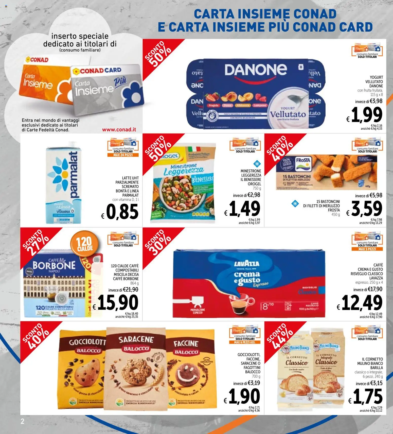 Volantino Spazio Conad del 13.02.2026 | Pagina: 2 | Prodotti: Minestrone, Yogurt, Cacao, Lavazza