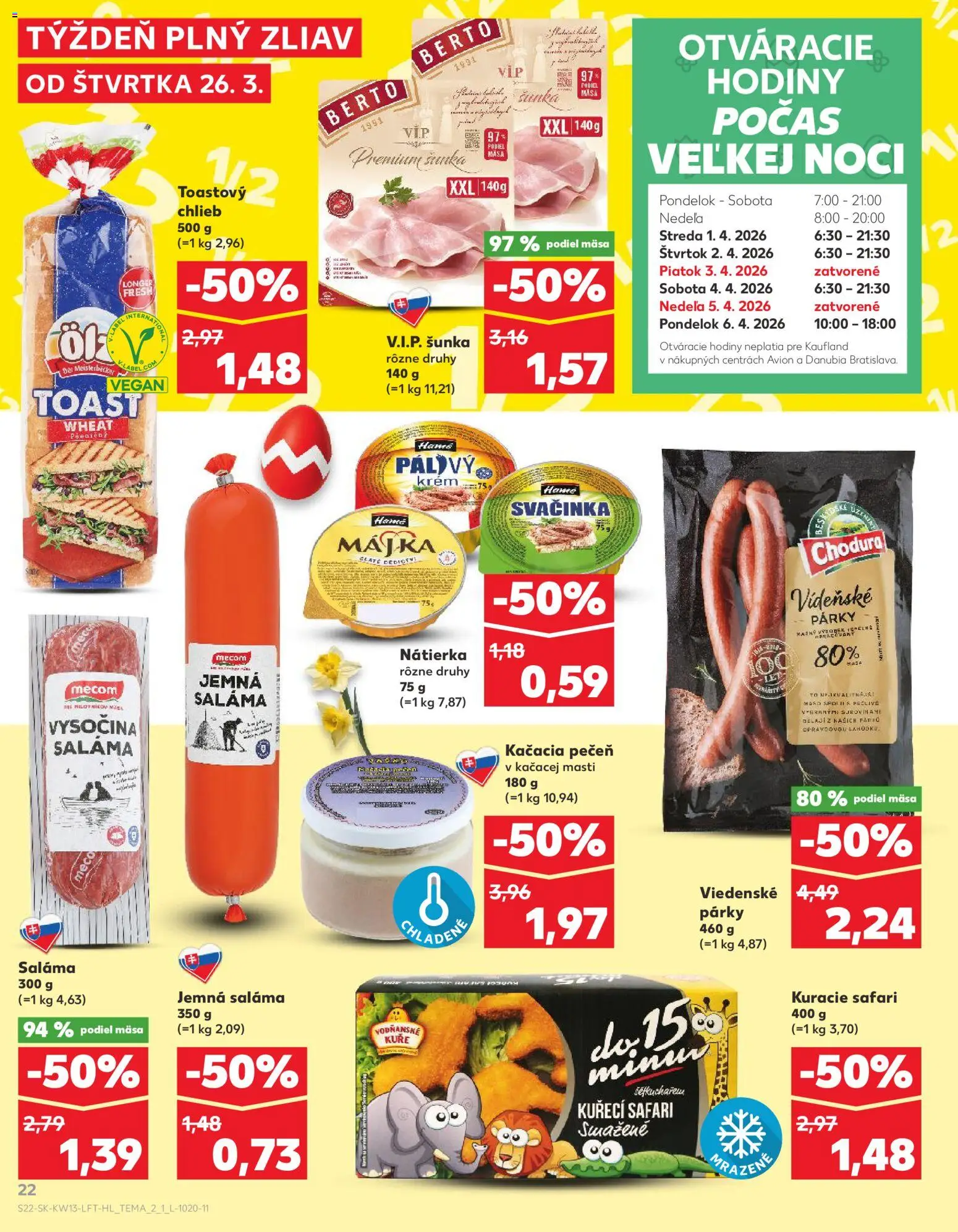 Nové Kaufland akcie – leták je platný od 26.03.2026 | Strana: 22 | Produkty: Hodiny, Saláma, Šunka, Krém