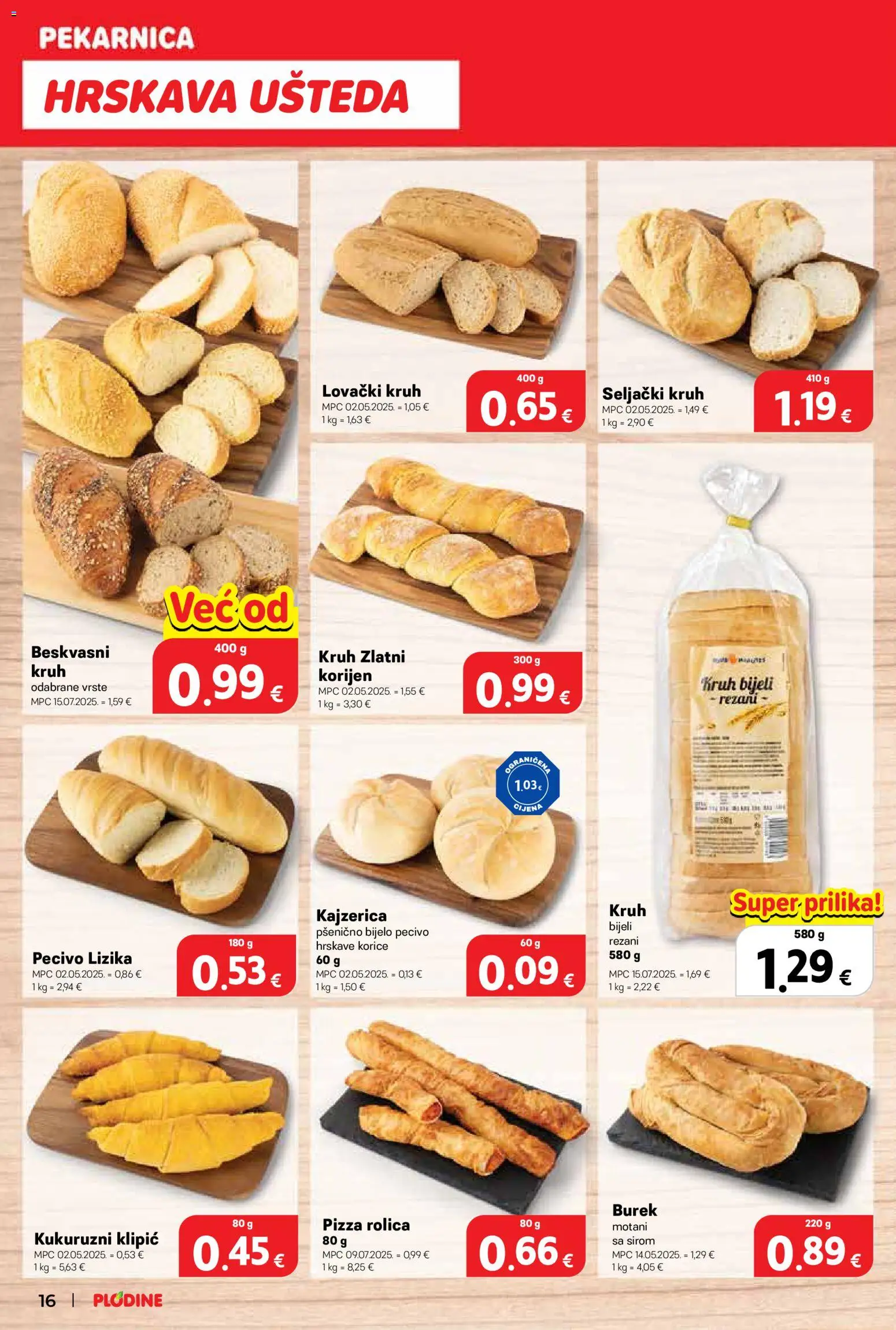 Plodine katalog | vrijedi od 08.04.2026 | Stranica: 16 | Proizvodi: Kruh, Pizza, Burek, Pecivo