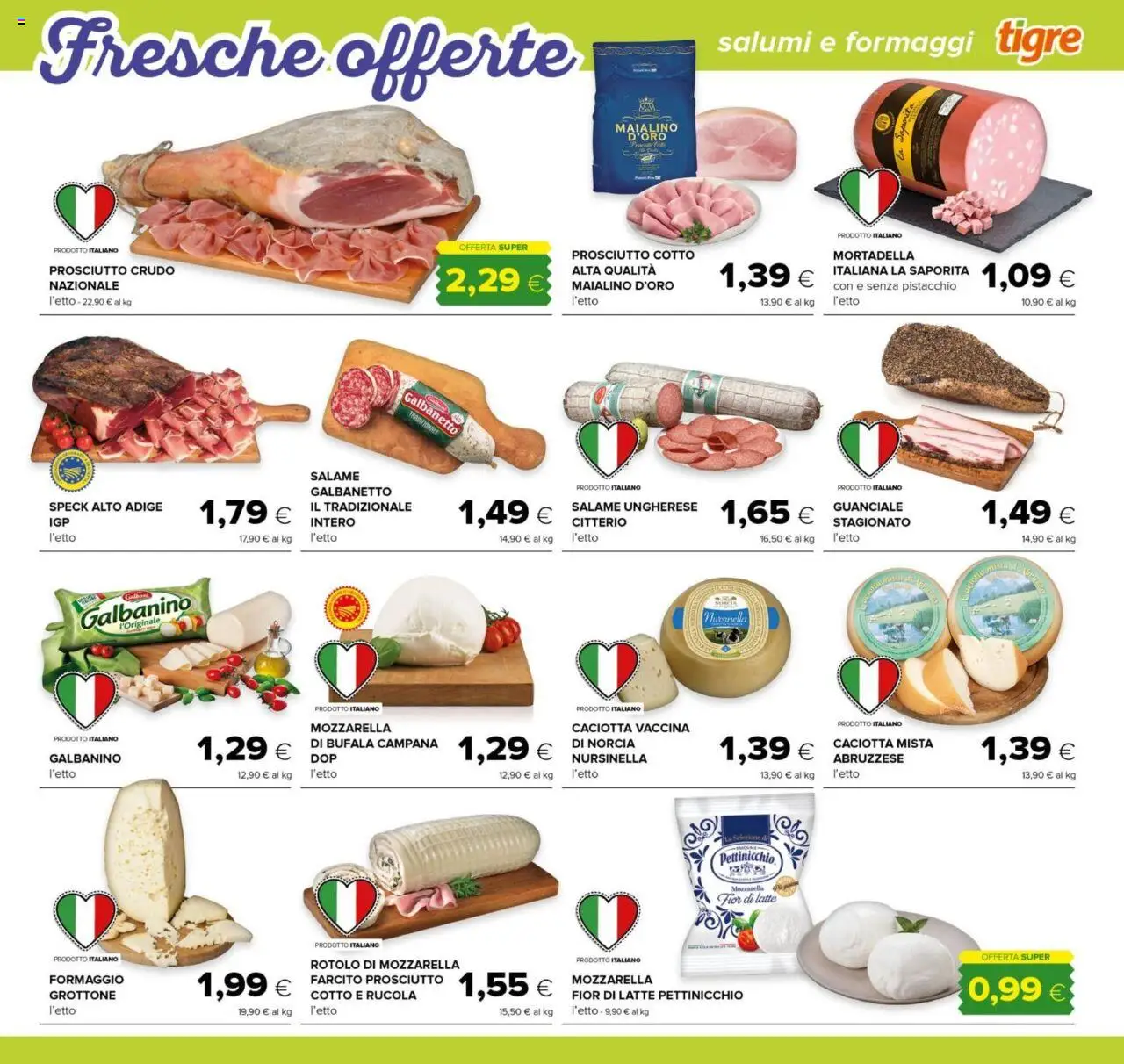 Volantino Tigre del 24.07.2025 | Pagina: 7 | Prodotti: Speck, Prosciutto Crudo, Salame, Mortadella