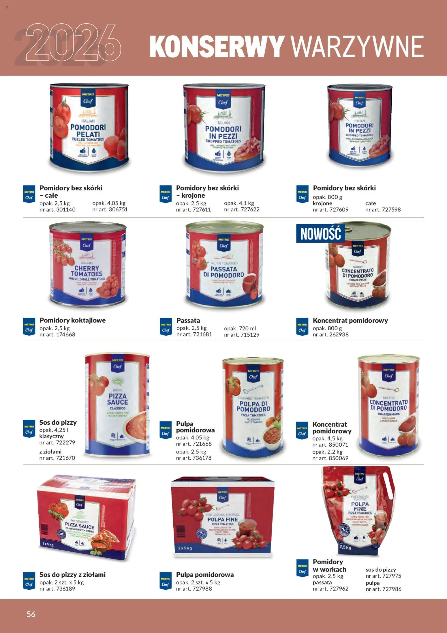 Makro gazetka - Produktów marek własnych dla profesjonalnej Gastronomii od 01.03.2026 | Strona: 56 | Produkty: Sos do pizzy, Koncentrat pomidorowy, Pizza, Pomidory