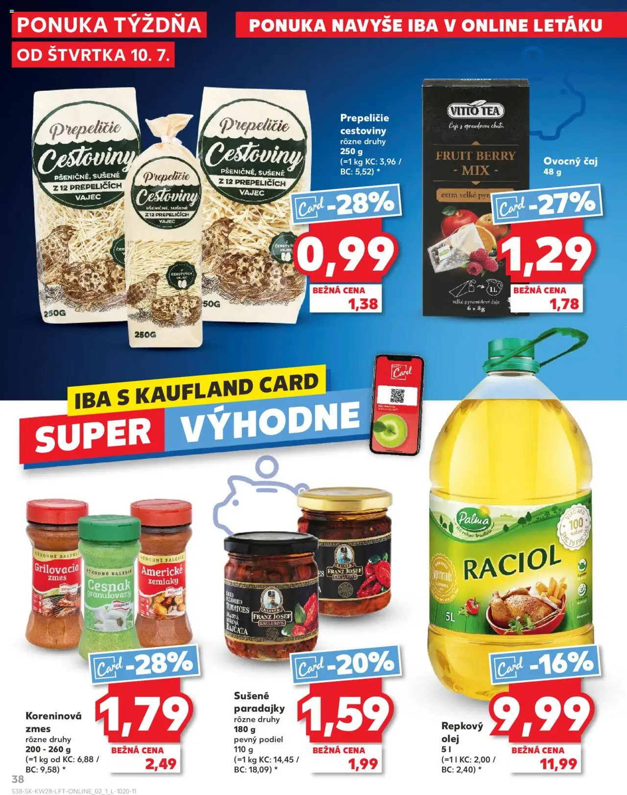 Kaufland Veľký Krtíš │ platný od 10.07.2025 | Strana: 38 | Produkty: Čaj, Cestoviny, Repkový olej, Cesnak
