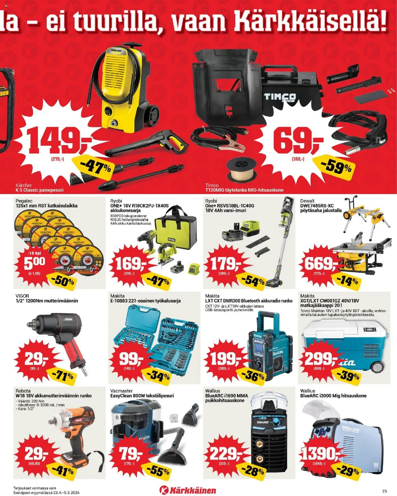 Kärkkäinen tarjoukset - Seinäjoen alue – voimassa 23.04.2026 alkaen | Sivu: 25 | Tuotteet: Painepesuri, Akku
