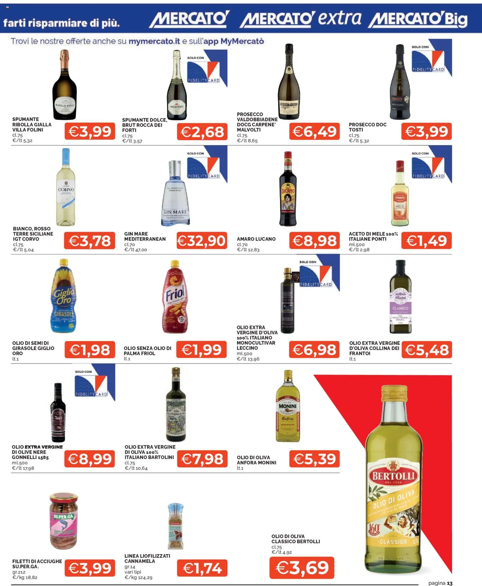 Volantino Mercatò del 07.04.2026 | Pagina: 13 | Prodotti: Spumante, Acciughe, Amaro, Olio di Oliva