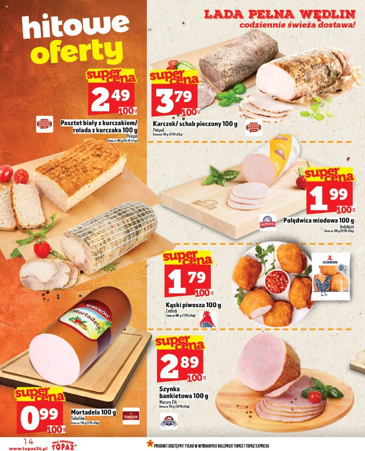 Topaz Gazetka od 14.08.2025 | Strona: 14 | Produkty: Mortadela, Rolada, Szynka, Schab pieczony
