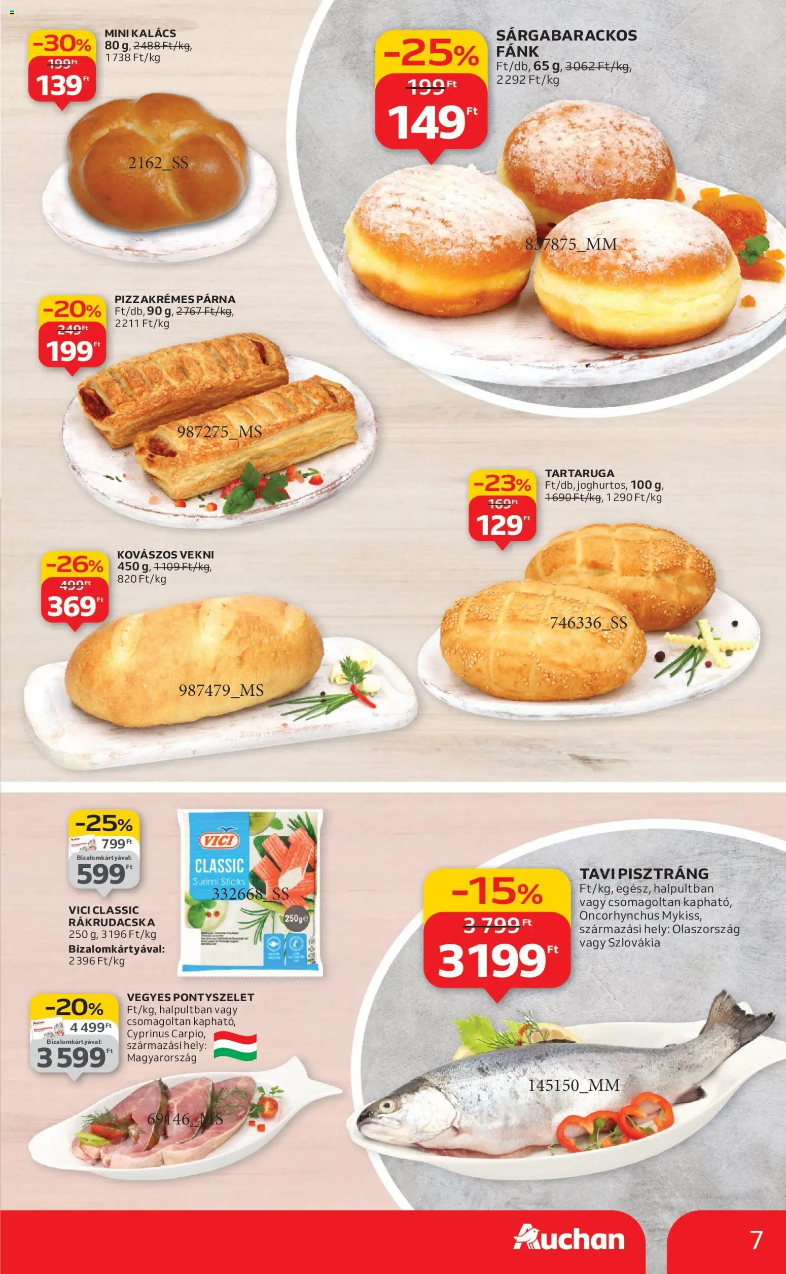 Auchan akciós ujság - amely érvényes a következő dátumtól: 08.01.2026 | Oldal: 7 | Termékek: Fánk, Pisztráng, Kalács, Párna