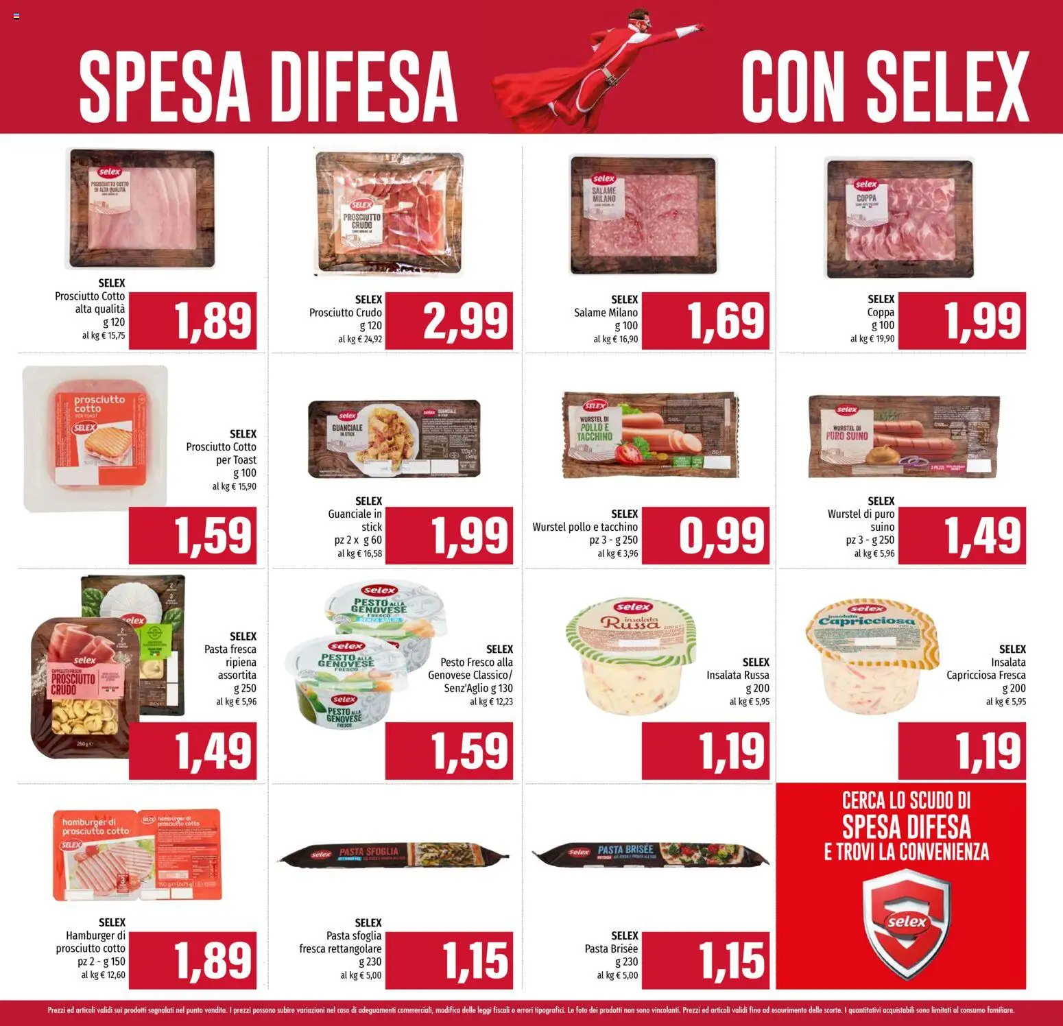 Volantino Famila del 09.10.2025 | Pagina: 6 | Prodotti: Prosciutto Cotto, Suino, Tacchino, Pasta