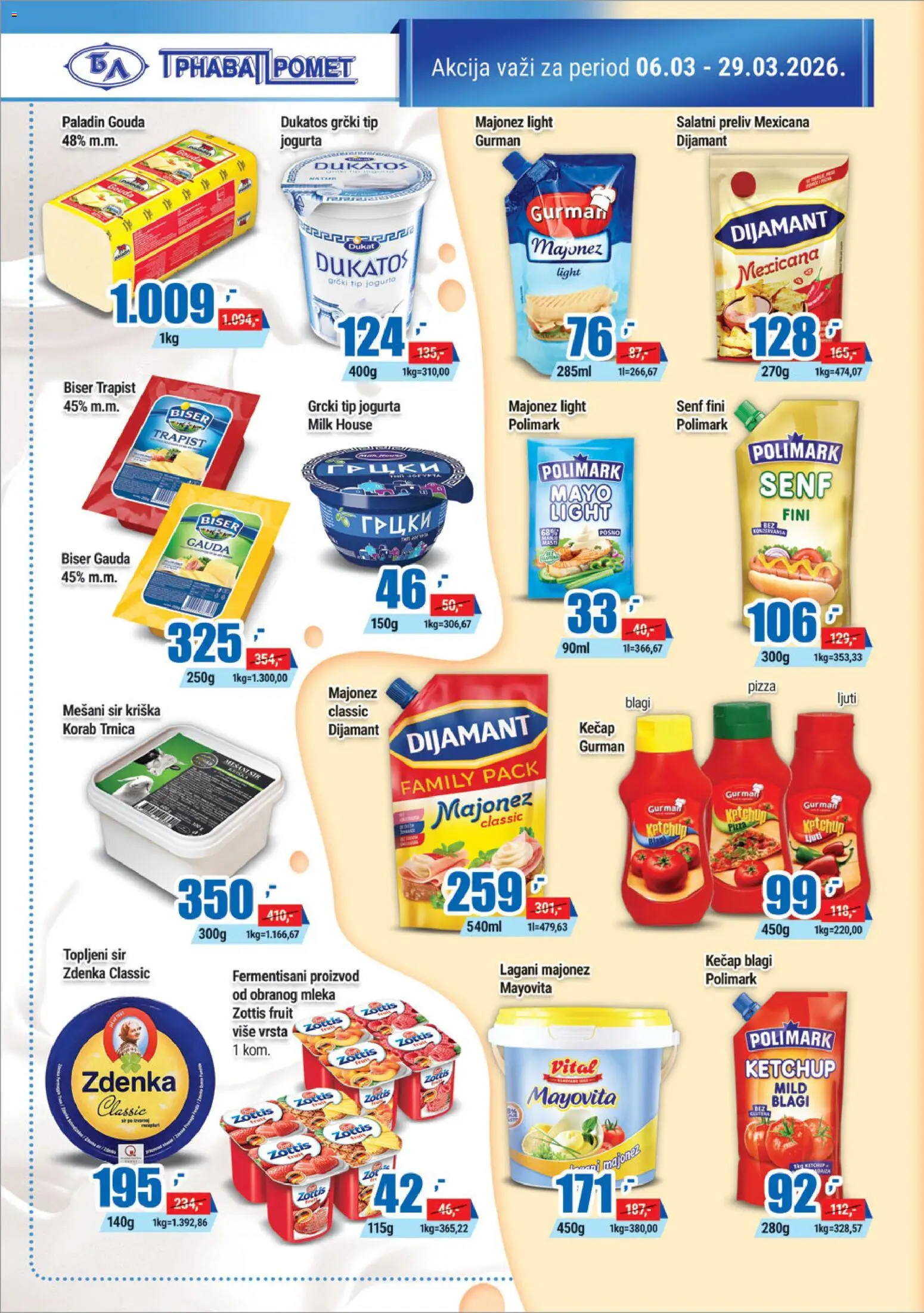 Trnava Promet katalog - važi od 06.03.2026 | Strana: 6 | Proizvode: Kečap, Senf, Dukatos, Sir