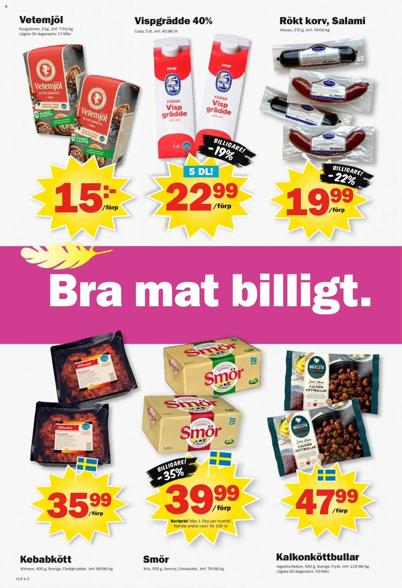 Pekås reklamblad aktuell från 30.03.2026 | Sida: 2 | Produkter: Köttbullar, Smör, Grädde, Vispgrädde