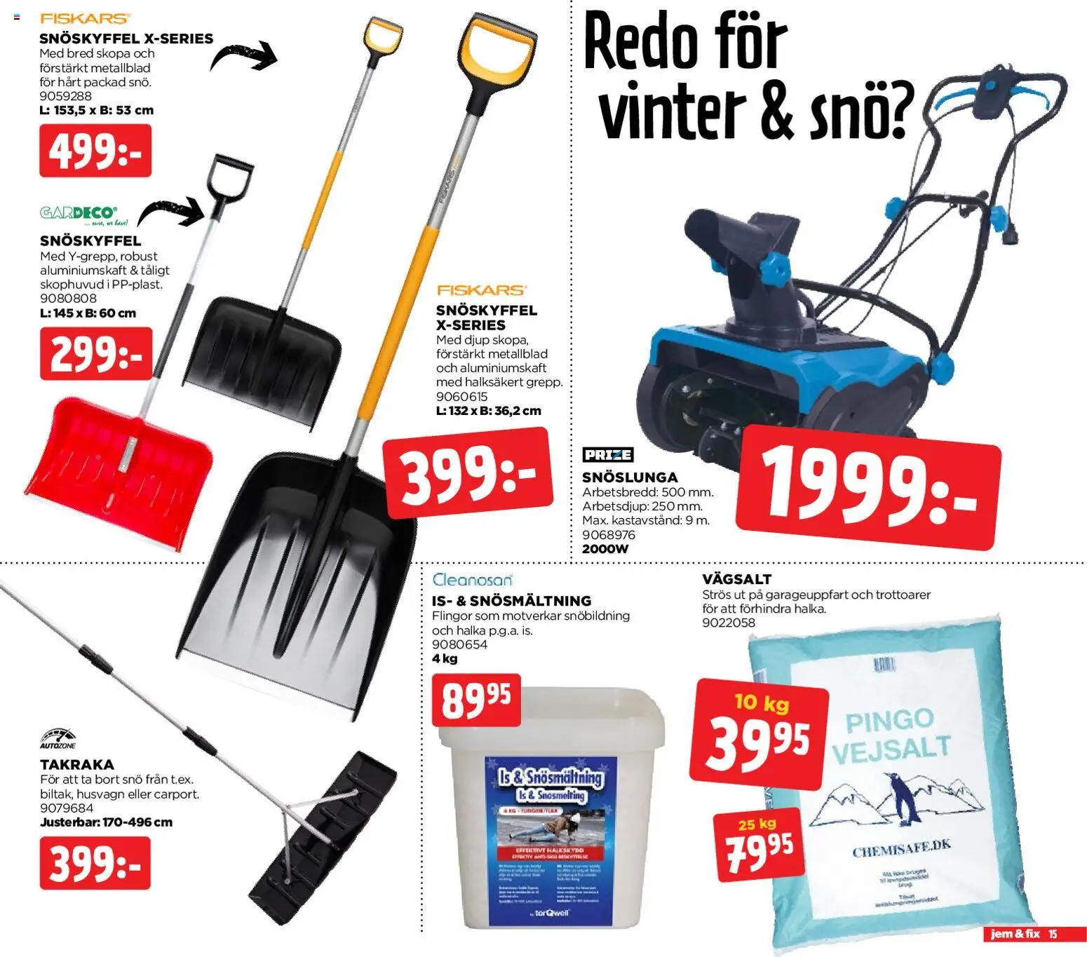 Jem & Fix reklamblad aktuell från 29.12.2025 | Sida: 15 | Produkter: Snöslunga, Flingor