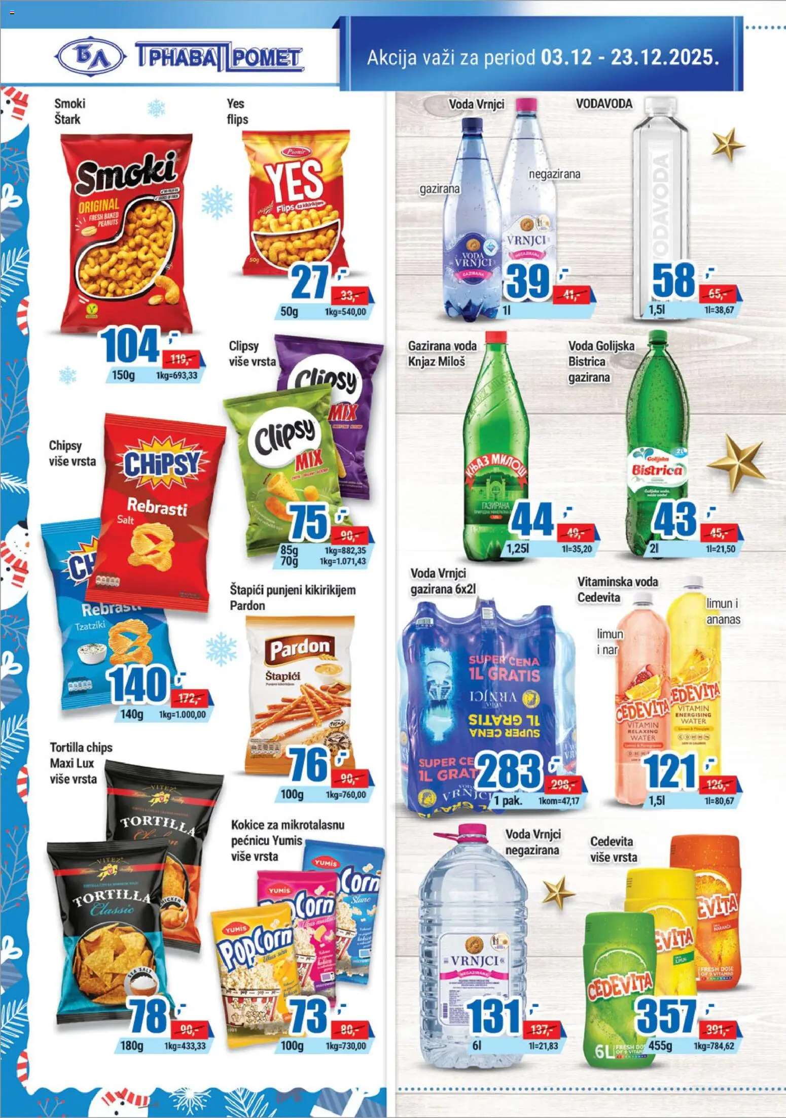 Trnava Promet katalog - važi od 03.12.2025 | Strana: 22 | Proizvode: Ananas, Cedevita, Voda, Popcorn