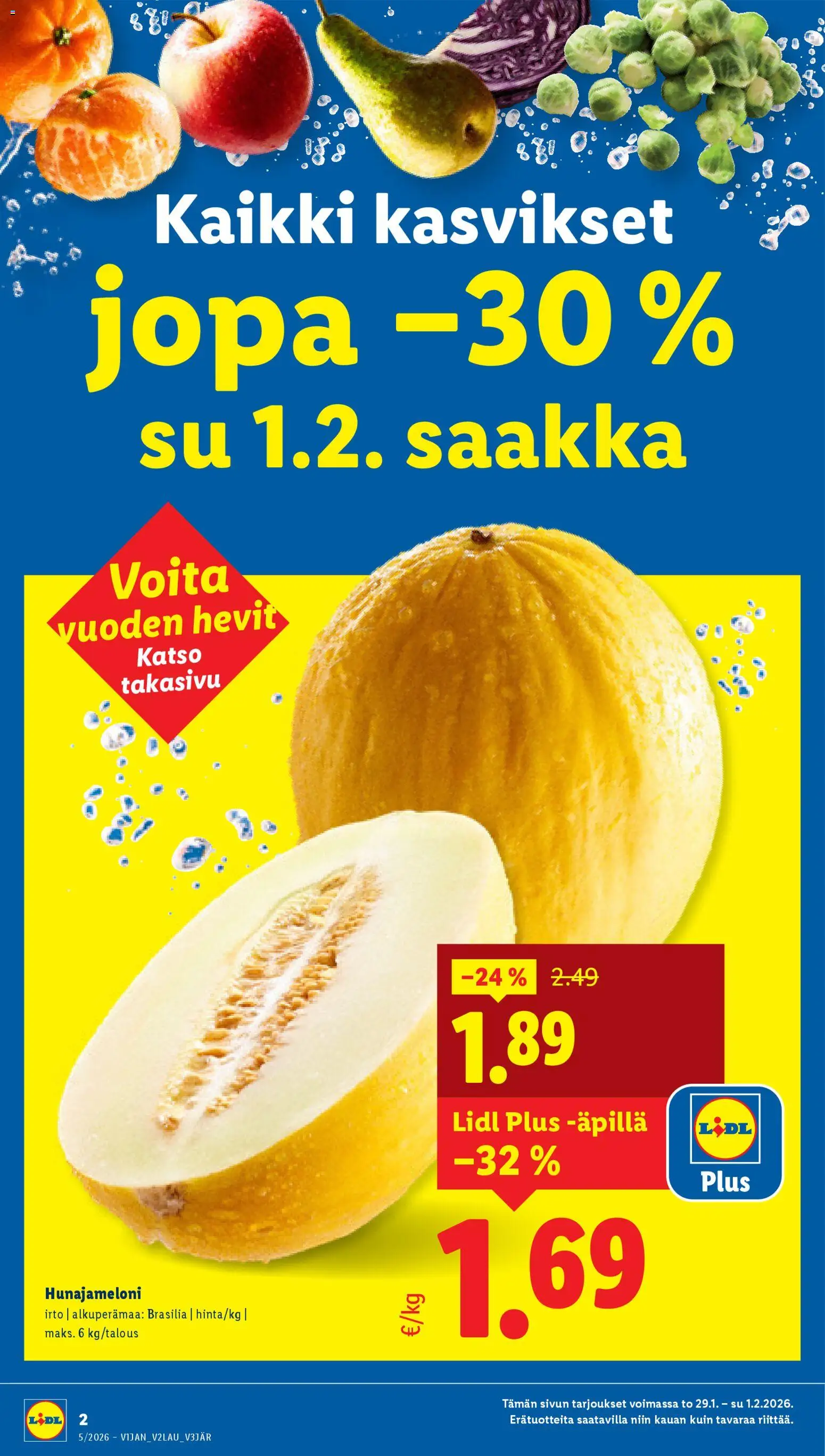 Lidl tarjoukset - Helsinki – voimassa 29.01.2026 alkaen | Sivu: 2 | Tuotteet: Hunajameloni