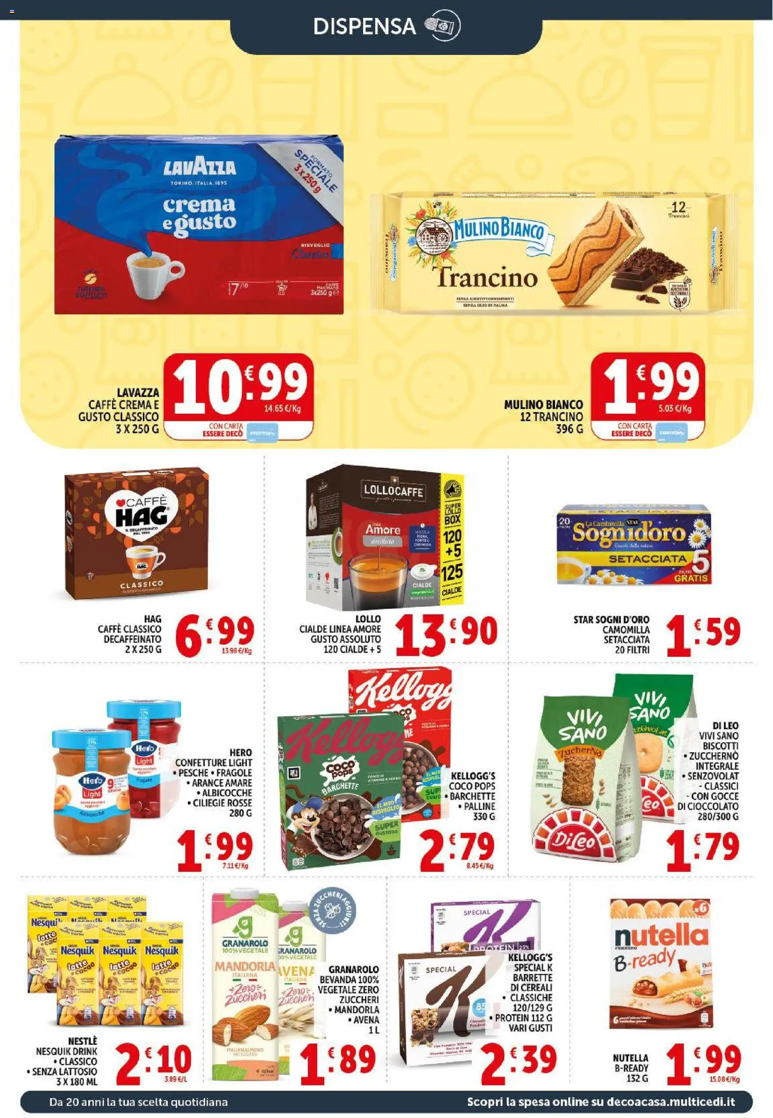 Volantino Decò del 09.04.2026 | Pagina: 12 | Prodotti: Caffè, Cioccolato, Cereali, Olio
