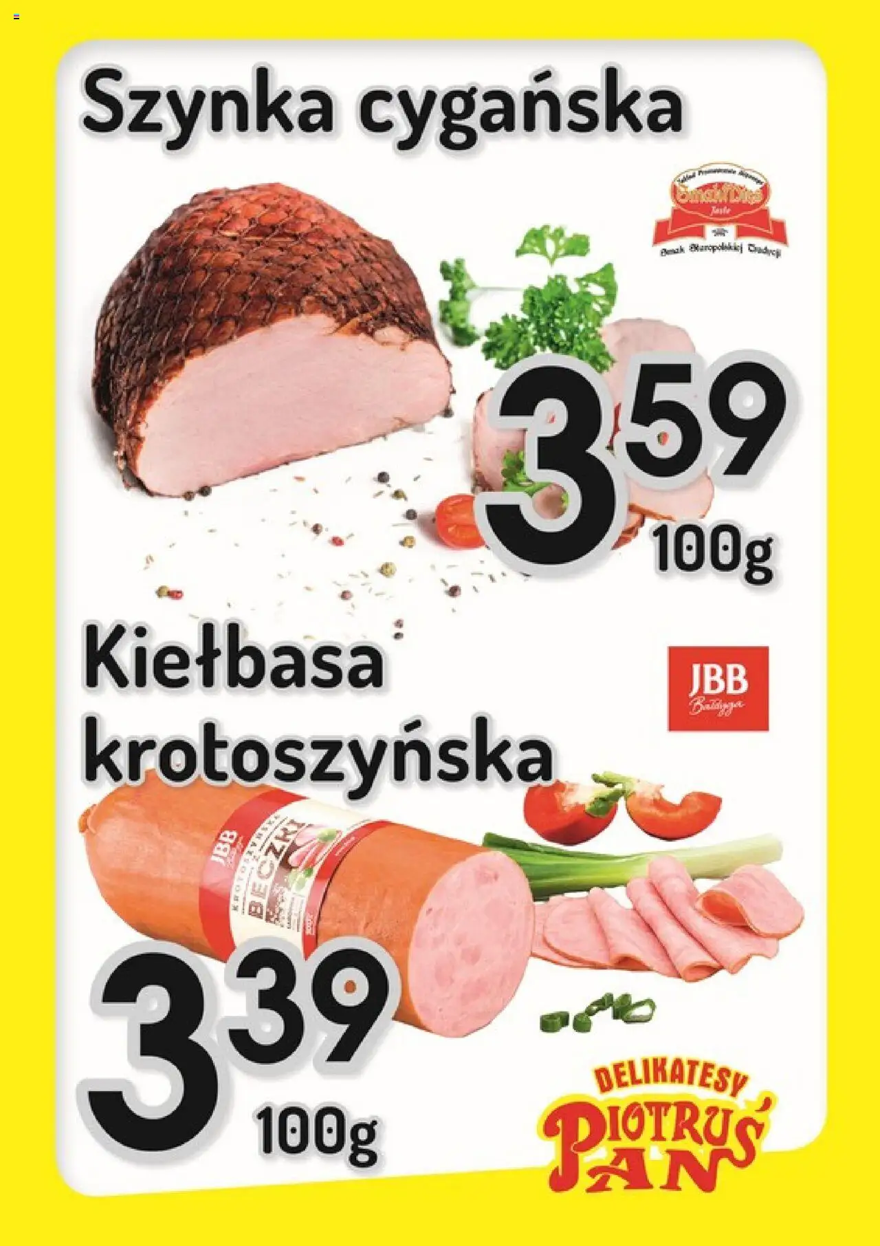 Piotruś Pan promocje od 06.08.2025 | Strona: 2 | Produkty: Kiełbasa, Szynka, Delikatesy