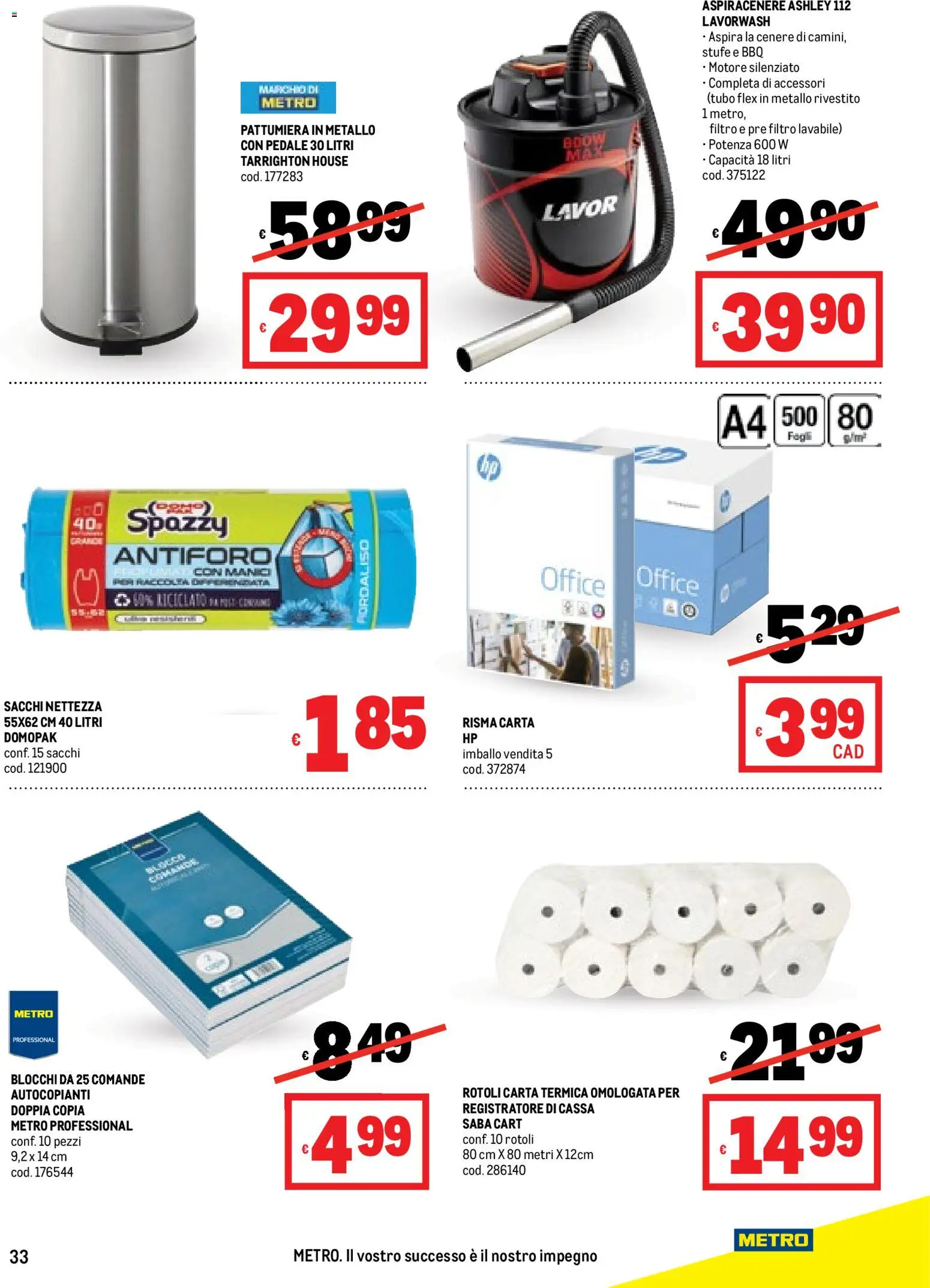 Volantino Metro del 22.01.2026 | Pagina: 33 | Prodotti: Tubo, Aspiracenere, Pattumiera