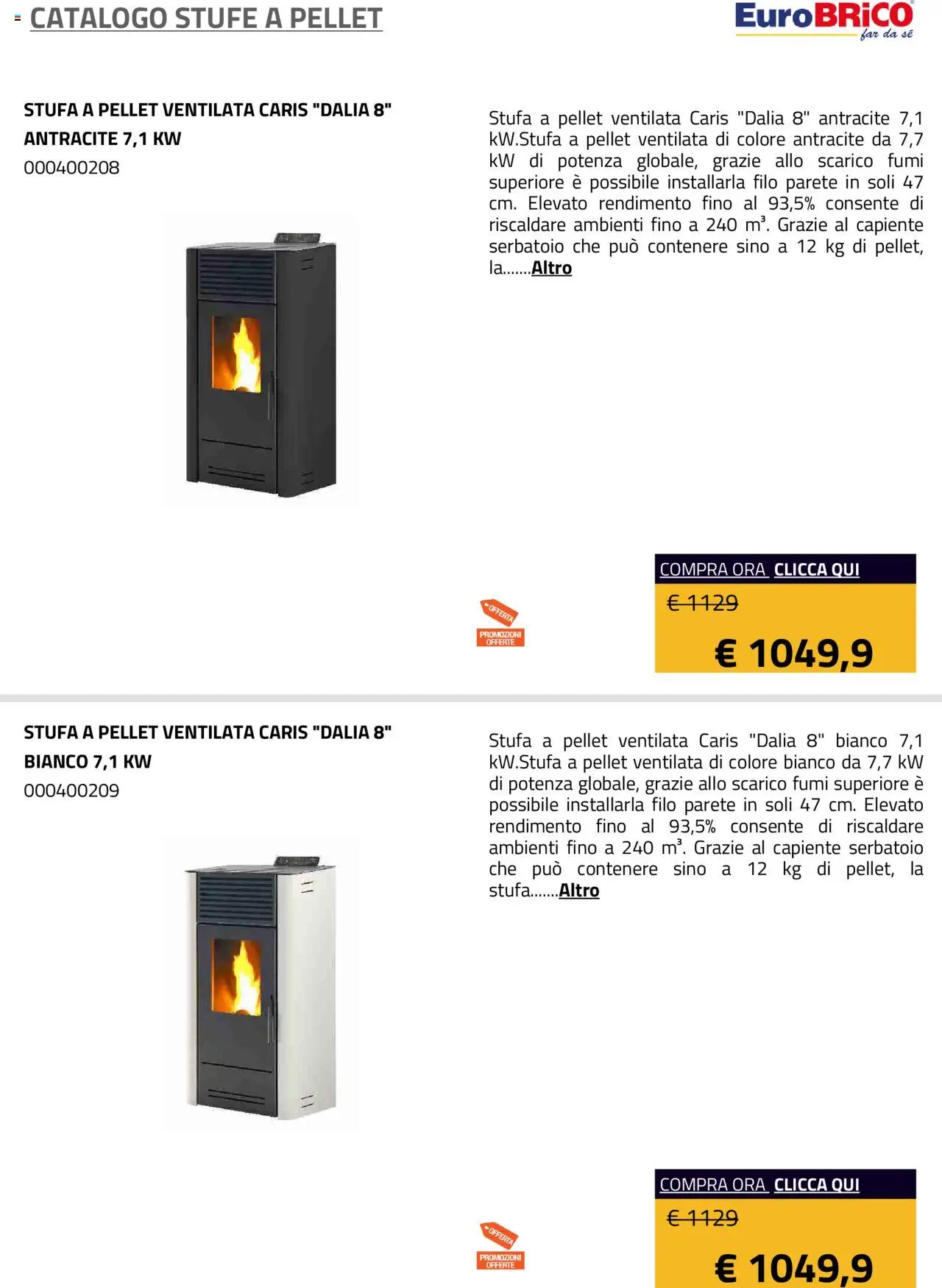 Volantino Eurobrico del 23.07.2025 | Pagina: 26 | Prodotti: Pellet, Stufa a pellet, Stufa